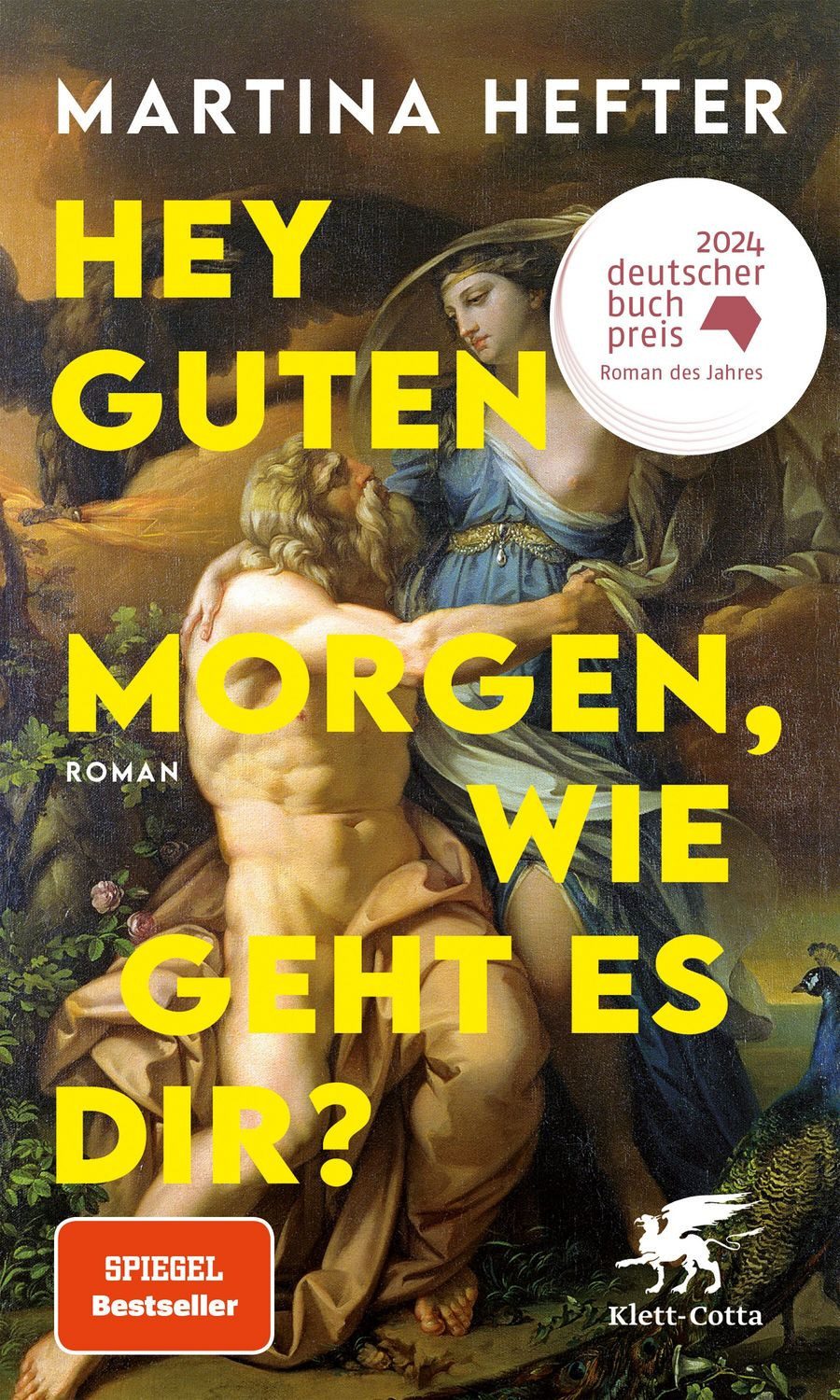 Hey guten Morgen, wie geht es dir? / Martina Hefter, Deutscher Buchpreis