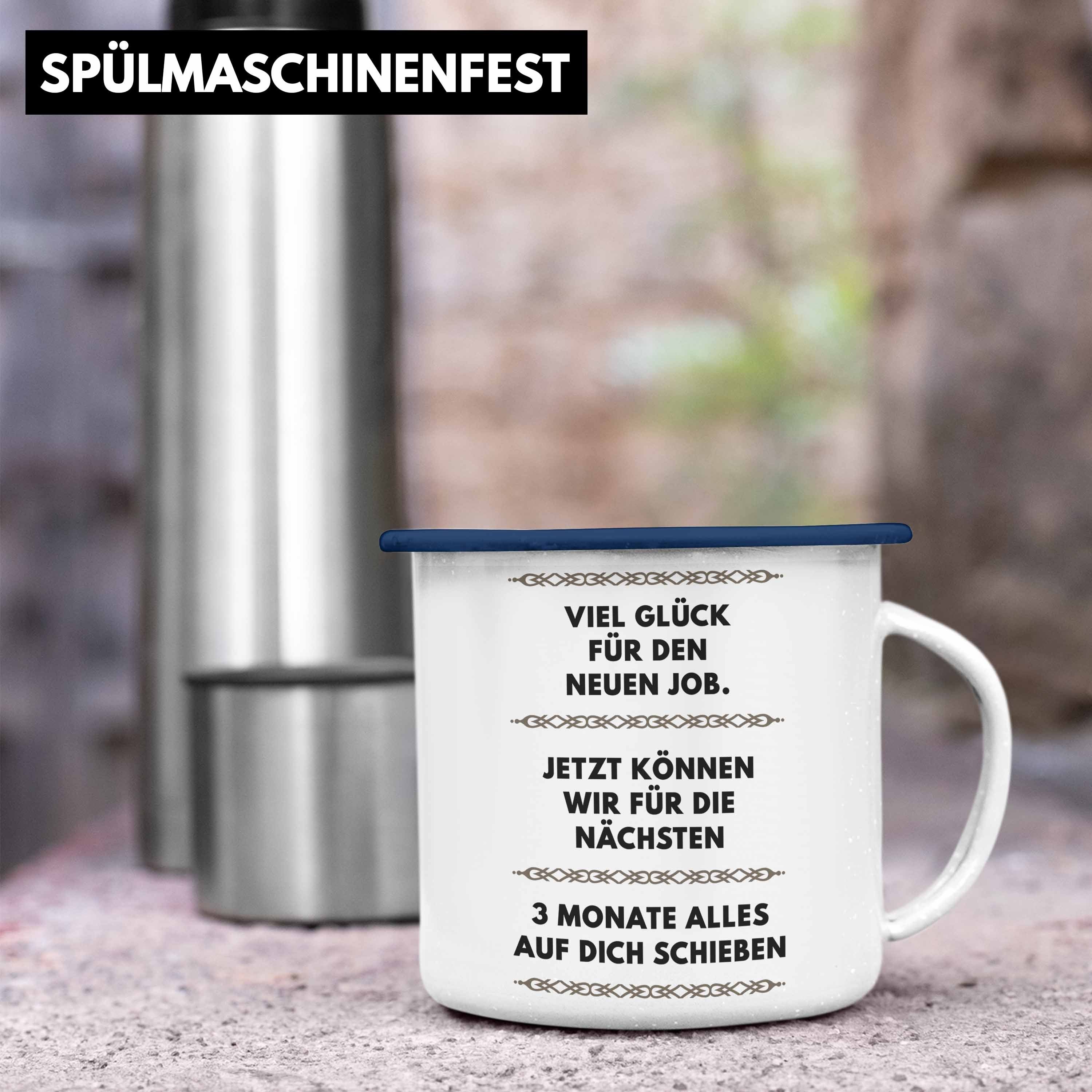 Job Tasse Neuen - Für Glück Thermotasse Abschiedsgeschenk Blau Lustig Kollege Trendation - Geschenk den Emaille Kollegin Viel Jobwechsel Sprüche Trendation