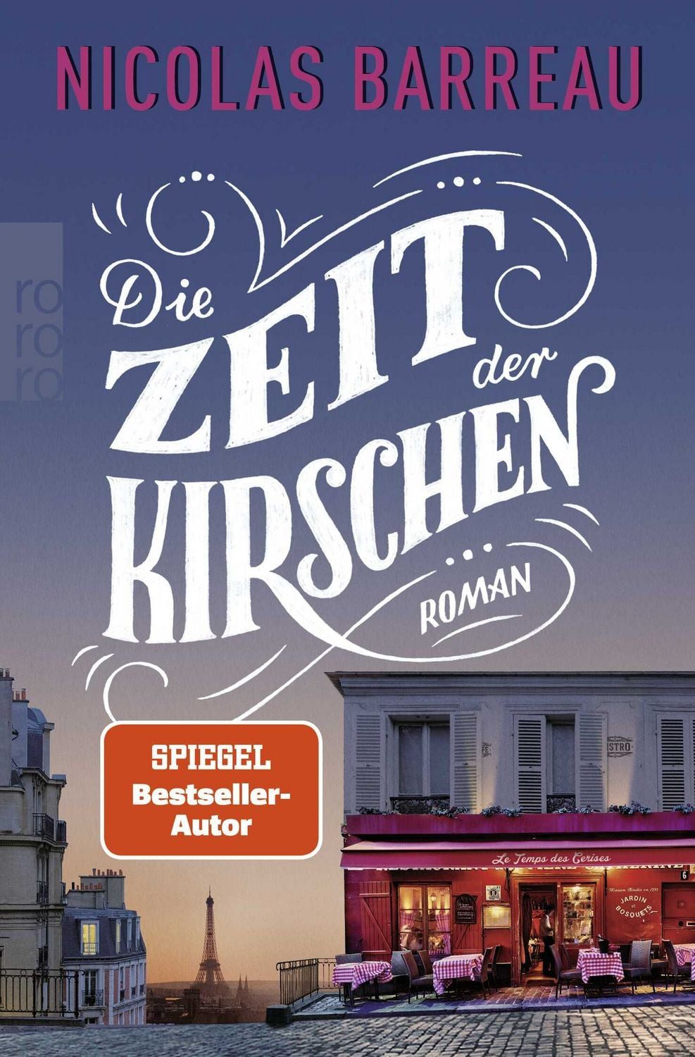 Die Zeit der Kirschen / Nicolas Barreau