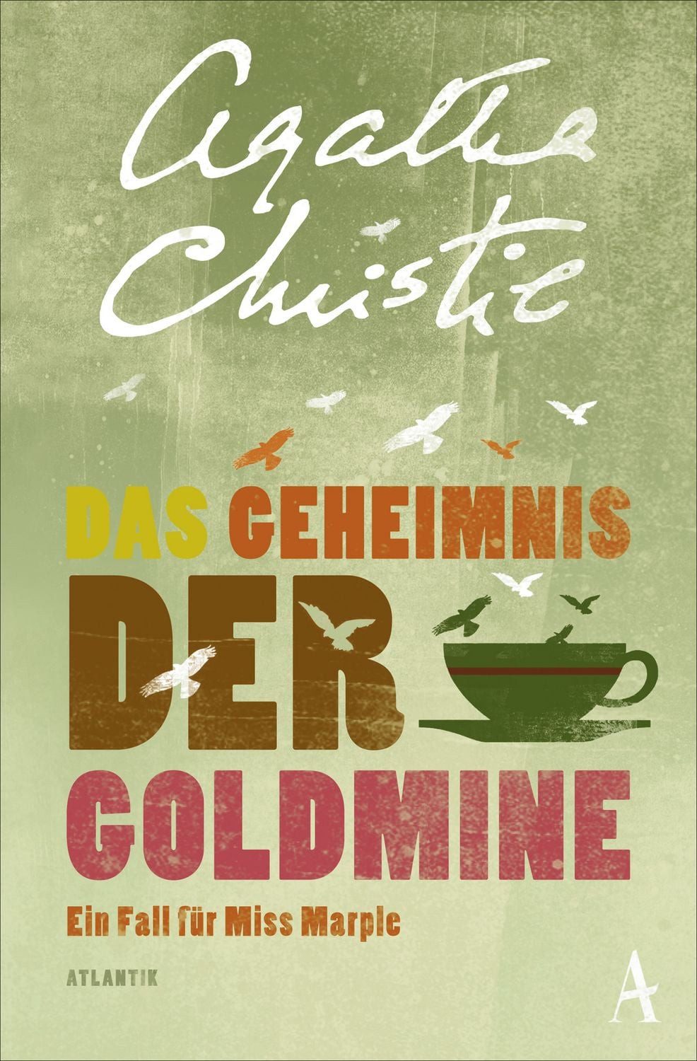 Das Geheimnis der Goldmine / Ein Fall für Miss Marple Band 7 / Agatha Christie