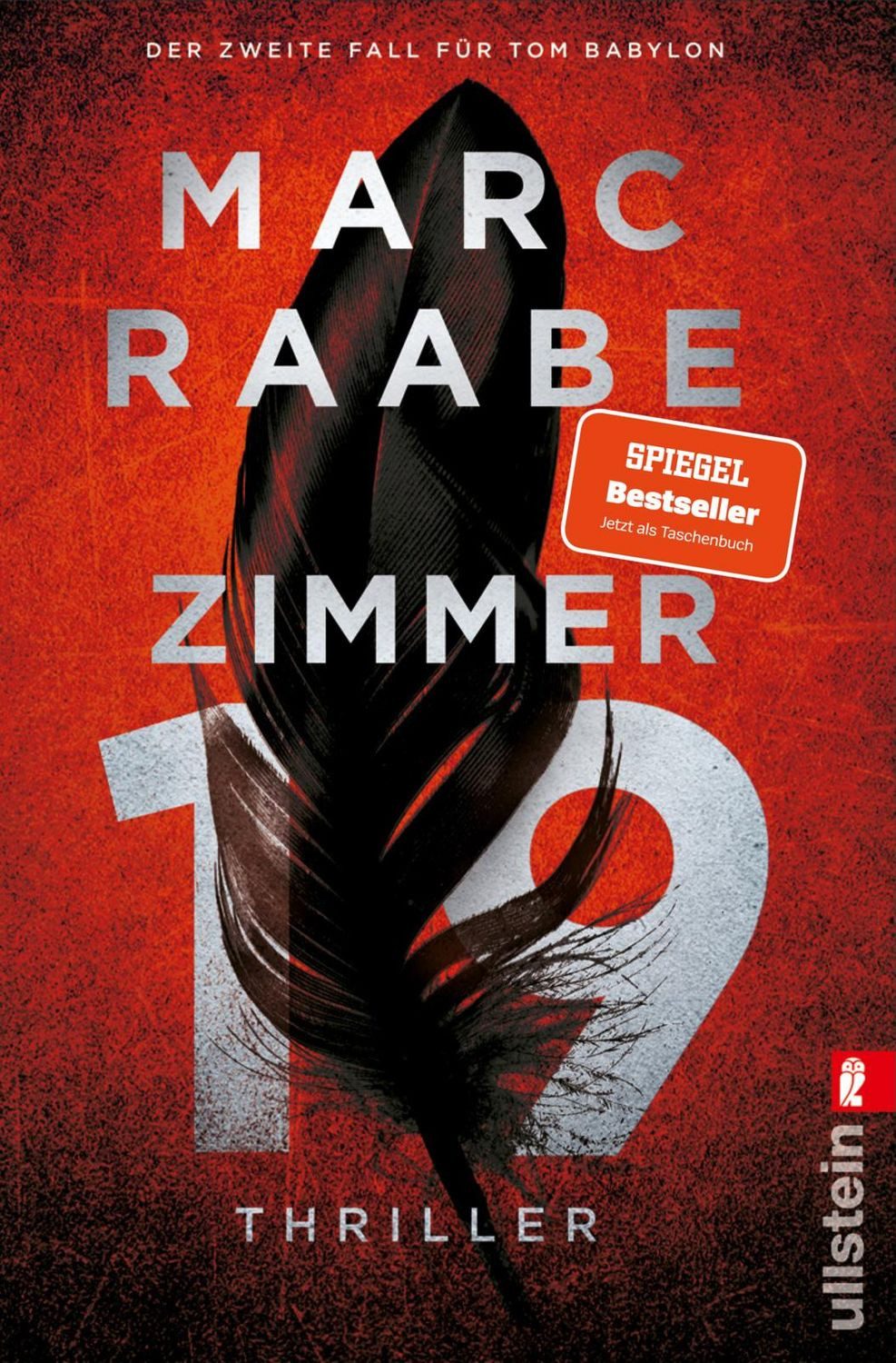 Belletristik Zimmer 19 Thriller, Der zweite Band der Tom Babylon-Bestseller-Serie. Marc Raabe
