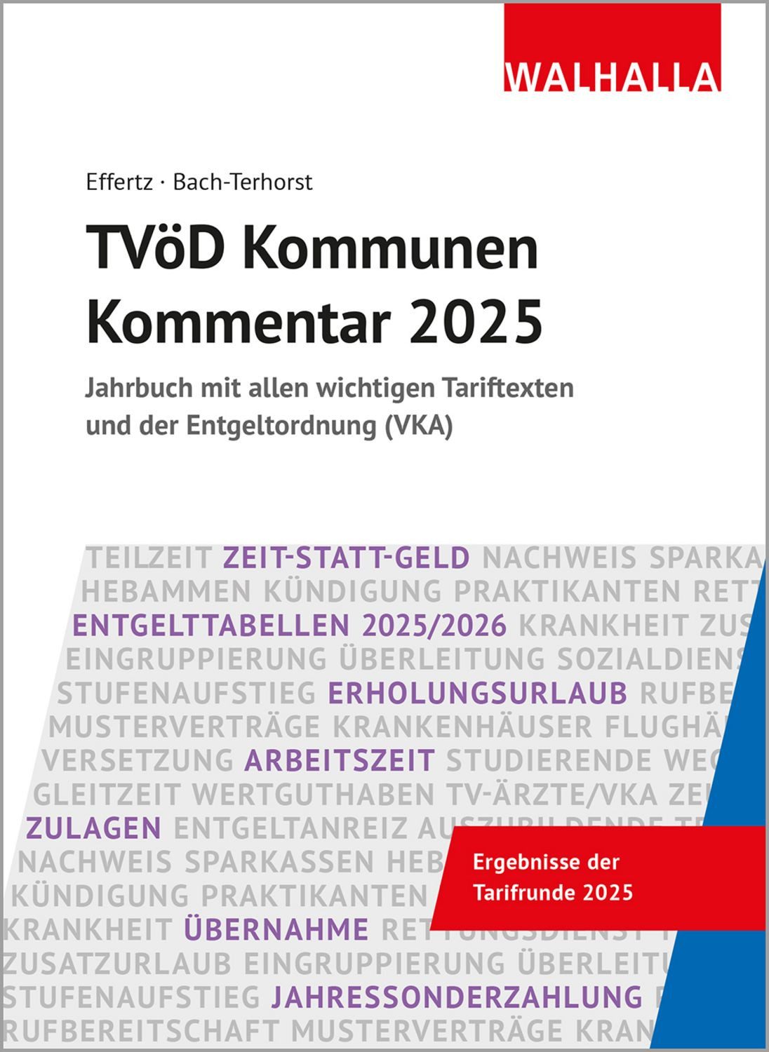 TVöD Kommunen Kommentar 2025 / Jörg Effertz, Andreas Bach-Terhorst