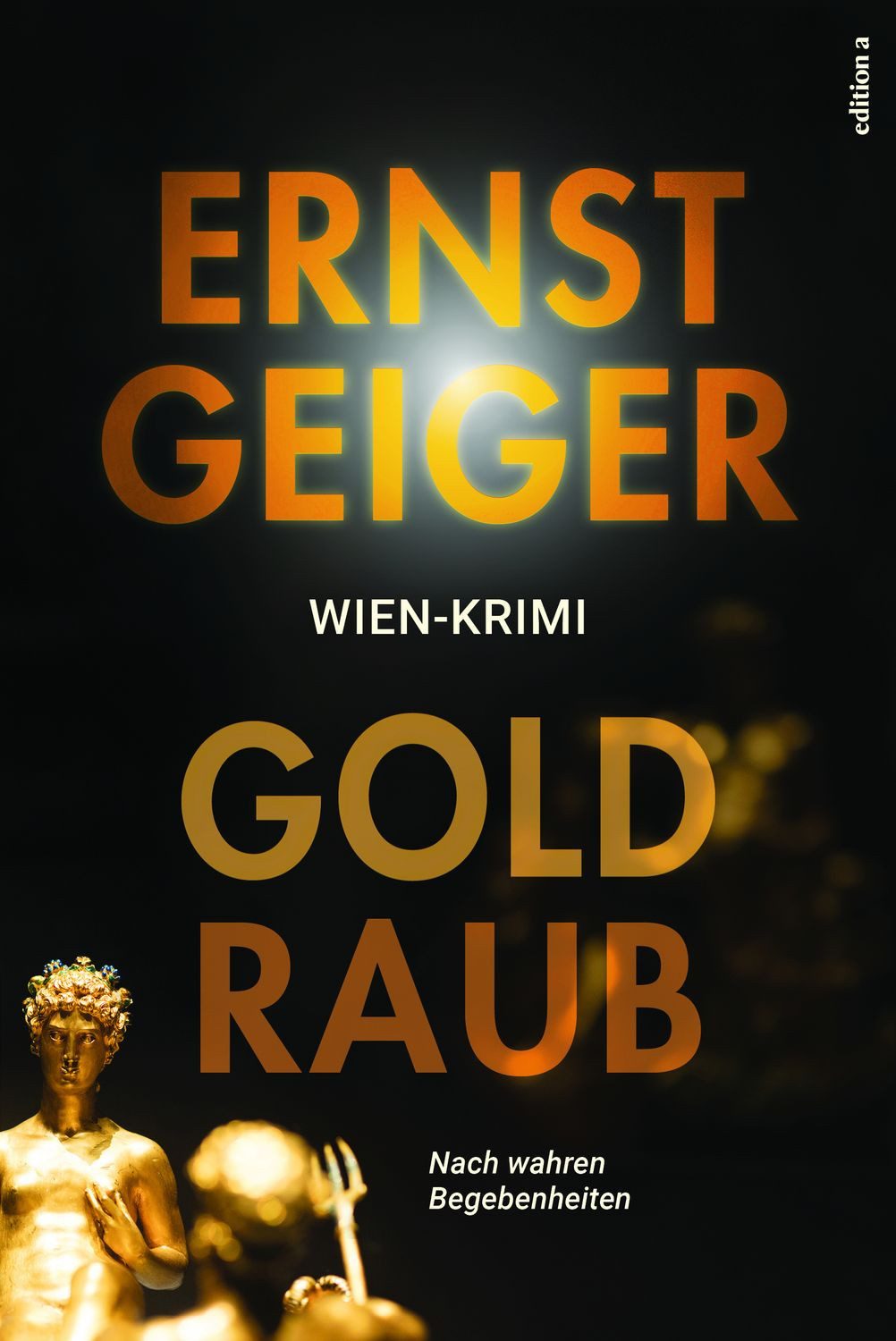 Goldraub / Ernst Geiger