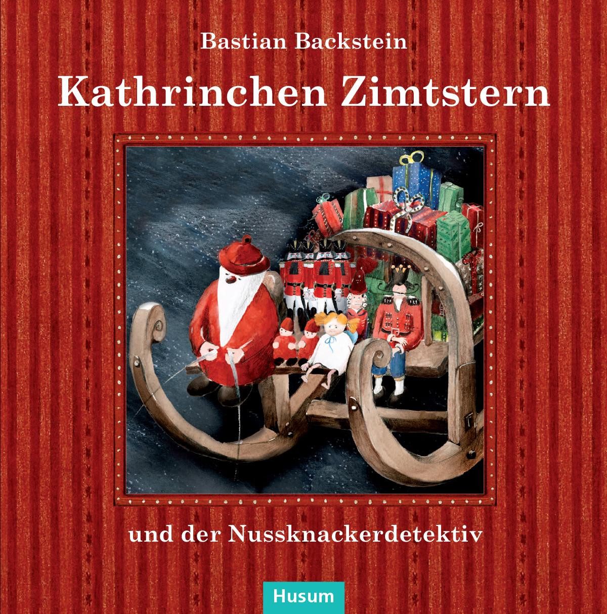 Adventskalender Kathrinchen Zimtstern und der Nussknackerdetektiv