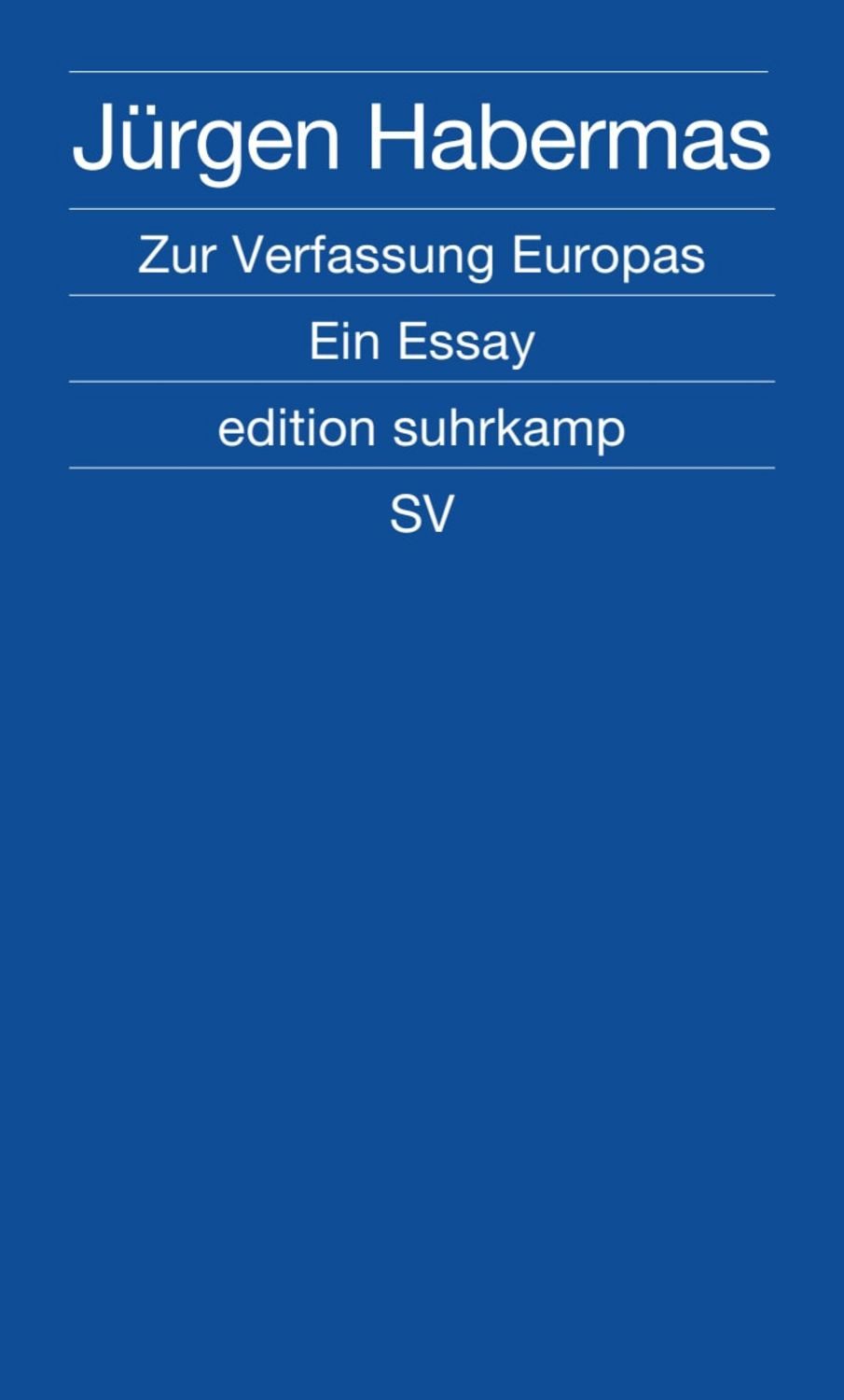Zur Verfassung Europas / Jürgen Habermas