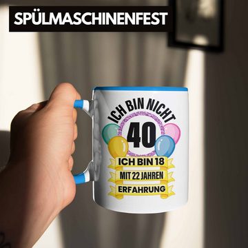 Trendation Tasse Trendation - 40. Geburtstag Tasse Frau Geschenk 40er Geschenkidee 40 Mutter Frauen Lustig Geschenke 40 Jahre Alt Mann Männer