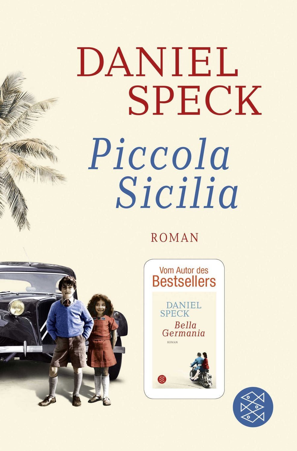 Belletristik Piccola Sicilia Roman Daniel Speck
