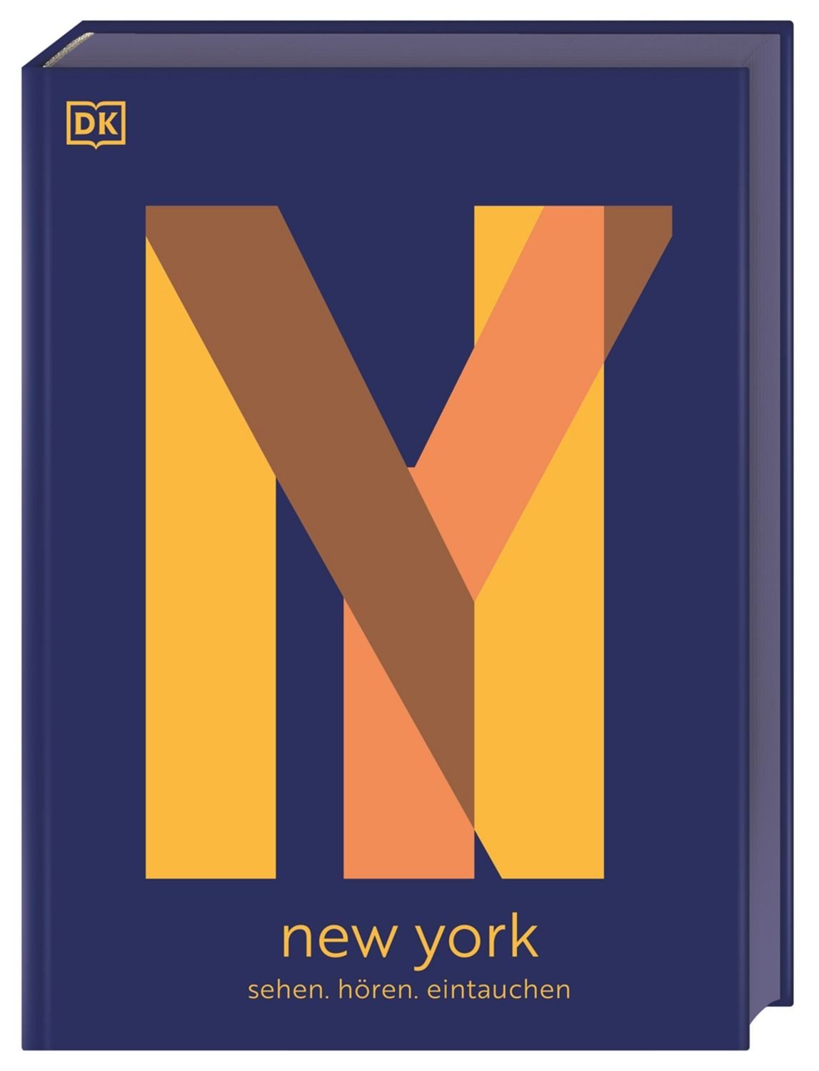 New York: Sehen. Hören. Eintauchen / diverse