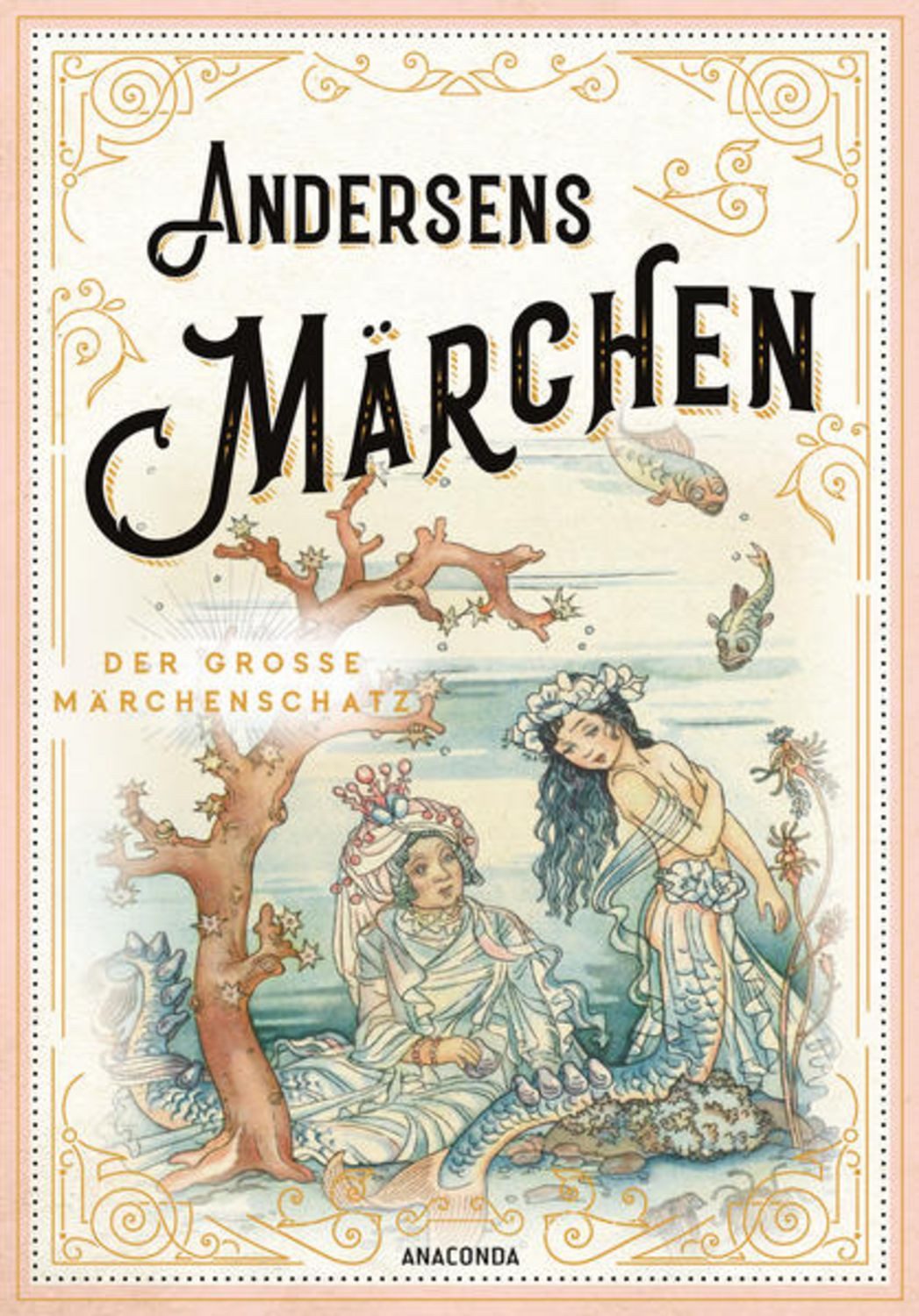 Andersens Märchen / Hans Christian Andersen