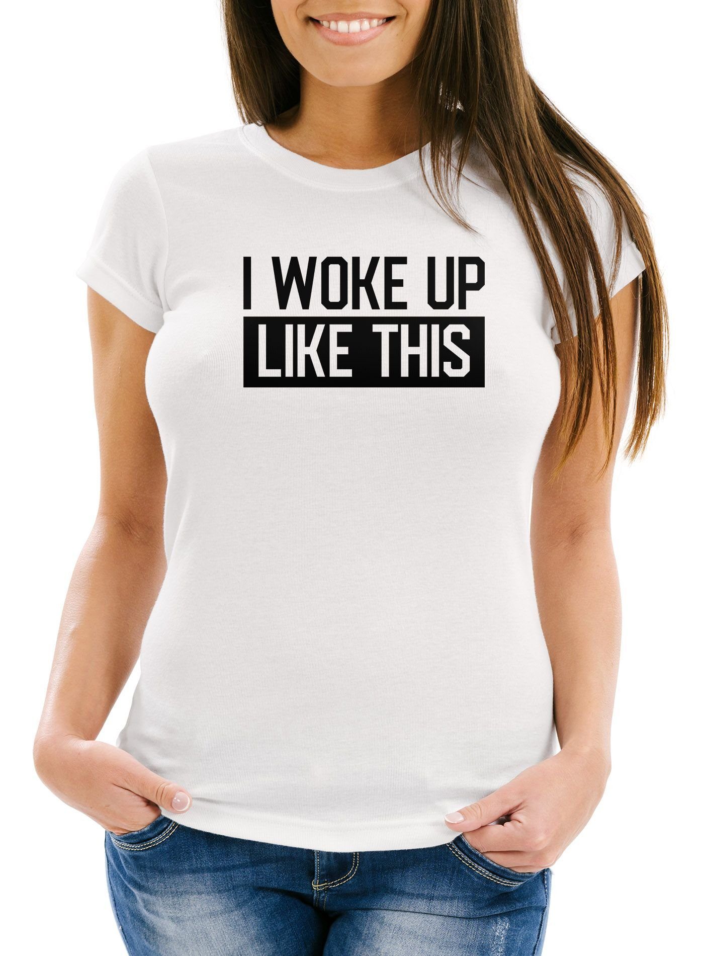 MoonWorks Print-Shirt Damen T-Shirt I woke up like this Fun-Shirt Statement Spruch Quote Slim Fit Moonworks® mit Print