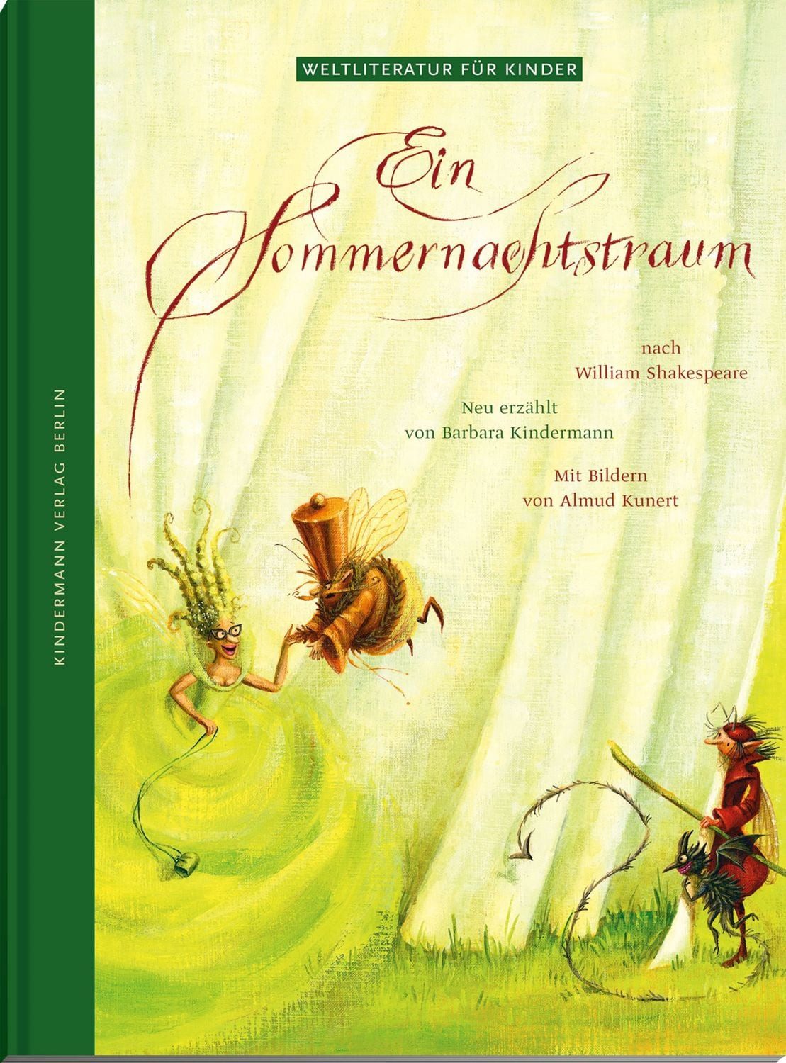 Ein Sommernachtstraum / Barbara Kindermann