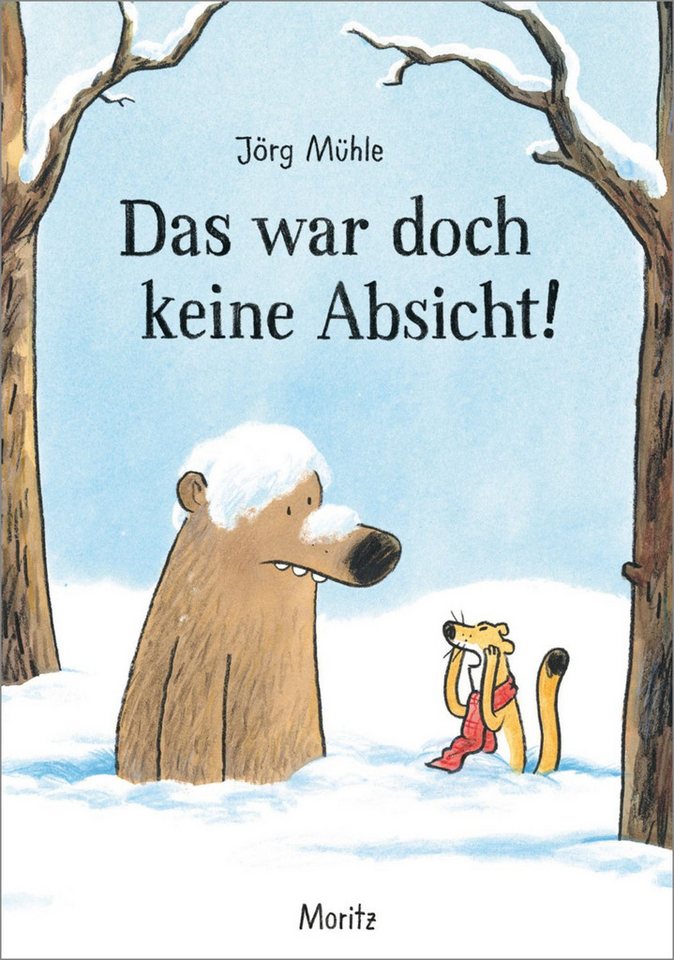 Das war doch keine Absicht! / Jörg Mühle