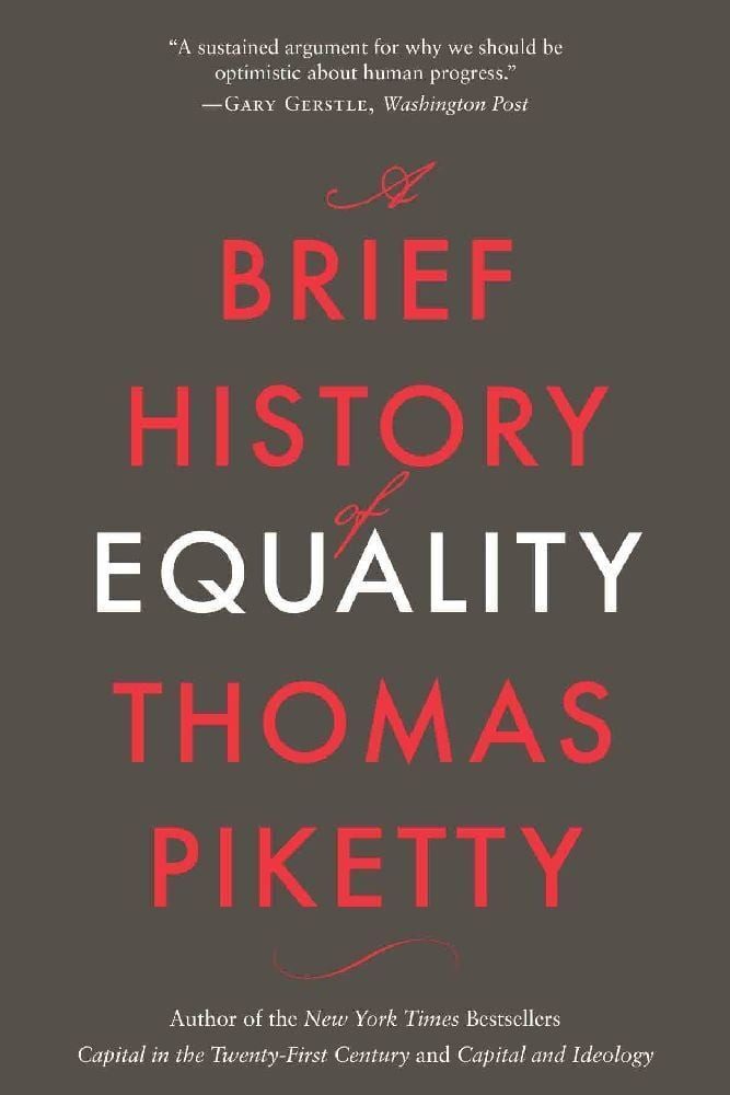 A Brief History of Equality / Thomas Piketty