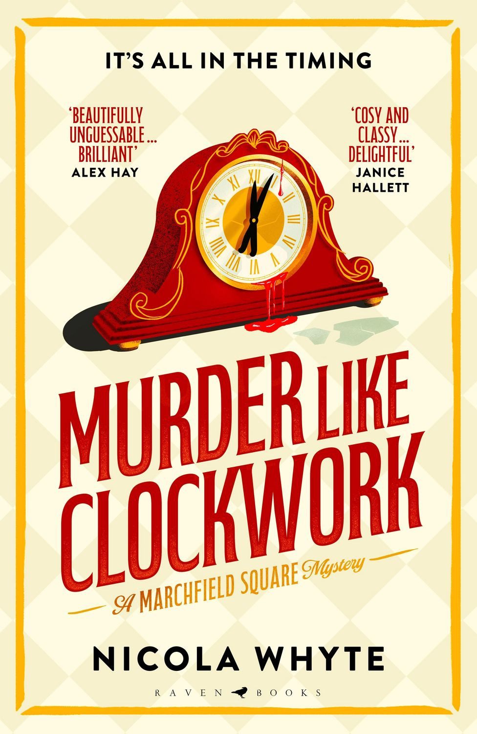 Murder Like Clockwork / Nicola Whyte, A witty Golden Age-style locked-room mystery full of twists