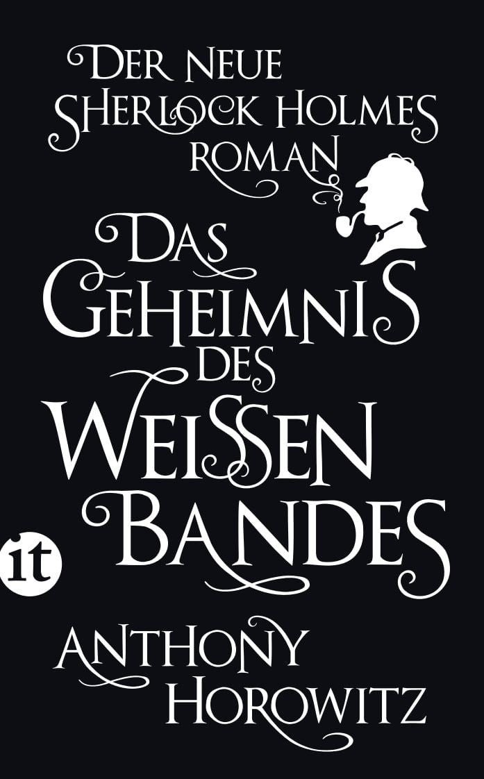 Belletristik Das Geheimnis des weißen Bandes Ein Sherlock-Holmes-Roman Anthony Horowitz