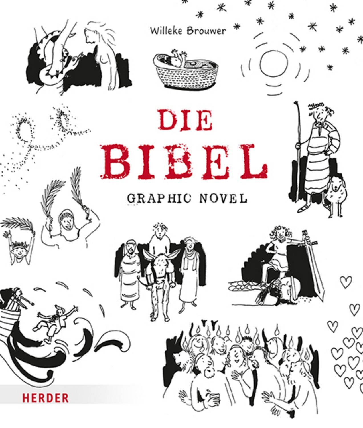 Die Bibel. Graphic Novel / Willeke Brouwer