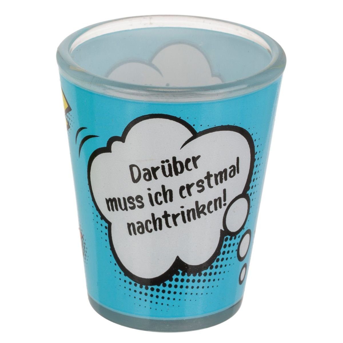 Out of the Blue Schnapsglas Lustiges Shotglas mit Trinkspruch für 60 ml Schnapsglas ca. 5 x 6 cm, Glas, Party Gag