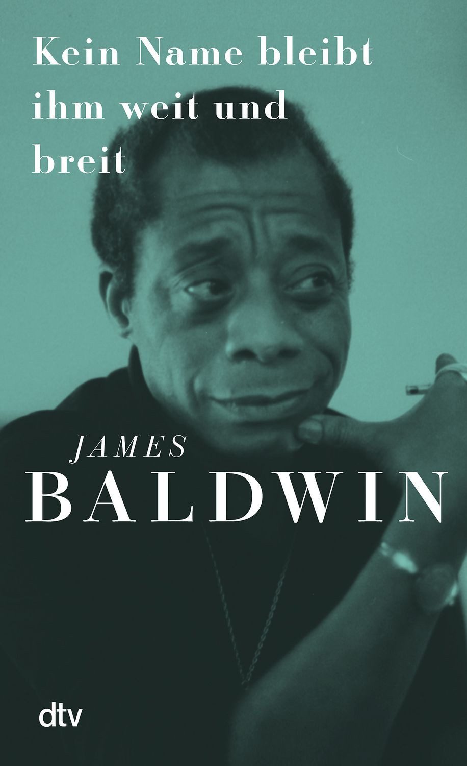 Belletristik Kein Name bleibt ihm weit und breit »James Baldwins brillanter Essay e James Baldwin