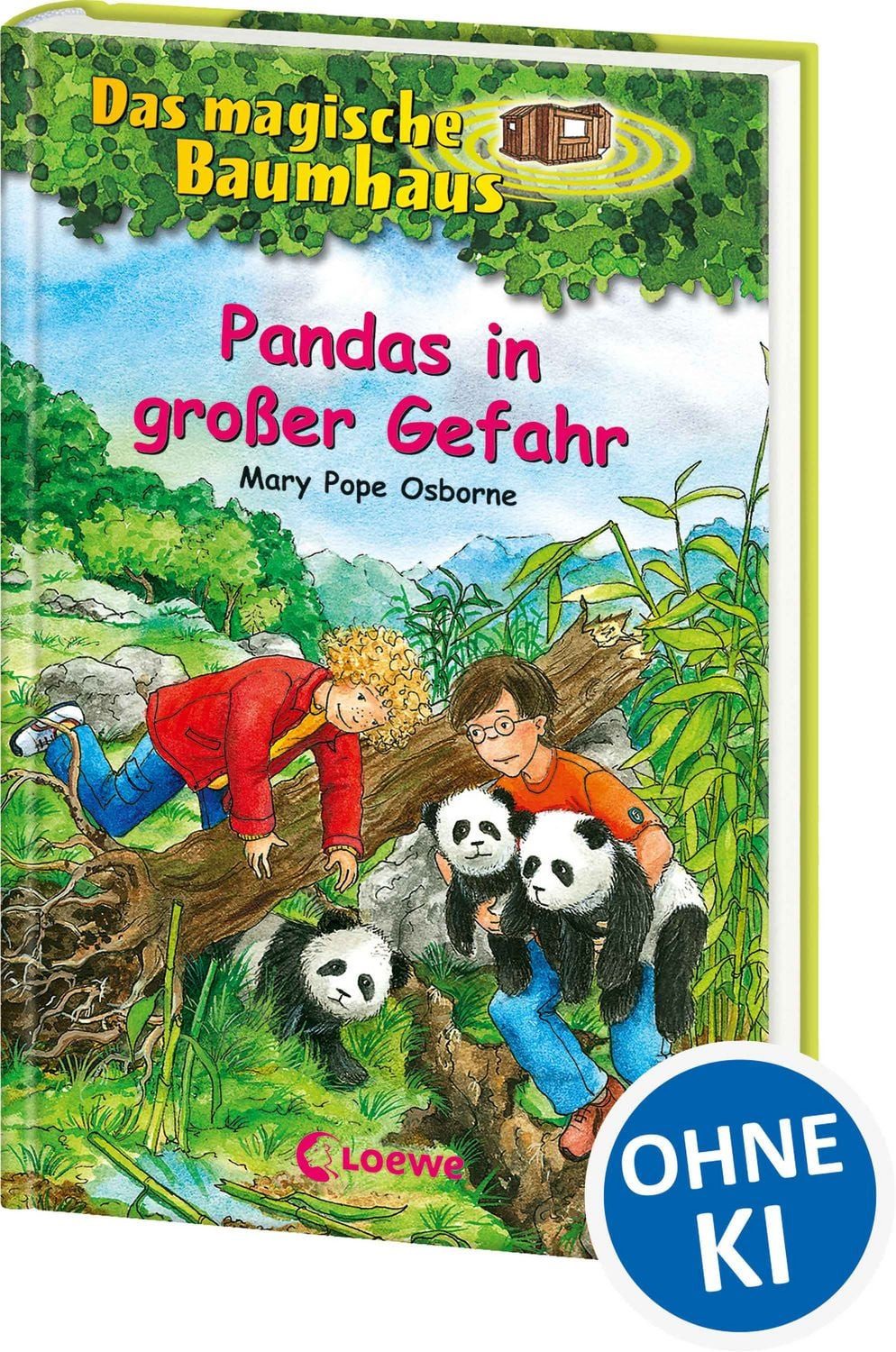 Pandas in großer Gefahr / Das magische Baumhaus Band 46 / Mary Pope Osborne