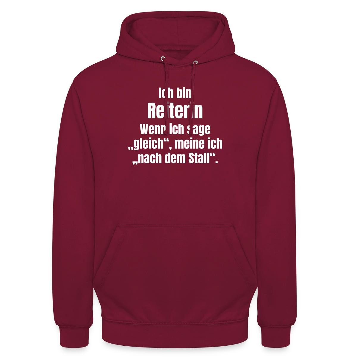 Spreadshirt Hoodie Ich Bin Reiterin Gleich Heißt Nach Dem Stall Unisex Hoodie (1-tlg)