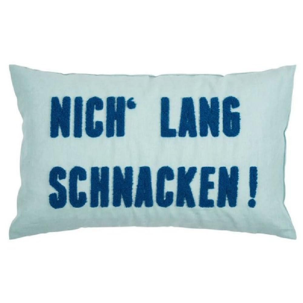 PAD Kissenhülle Kissenhülle Fraze Nich lang Schnacken Aqua (30x50cm) günstig online kaufen
