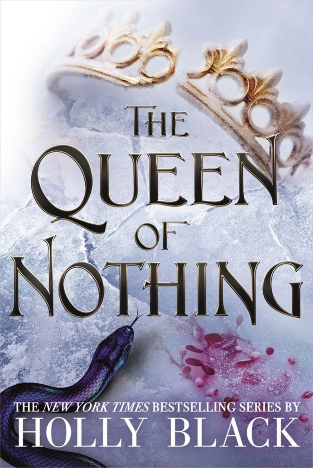 The Queen of Nothing (A Novel of Elfhame) / Holly Black