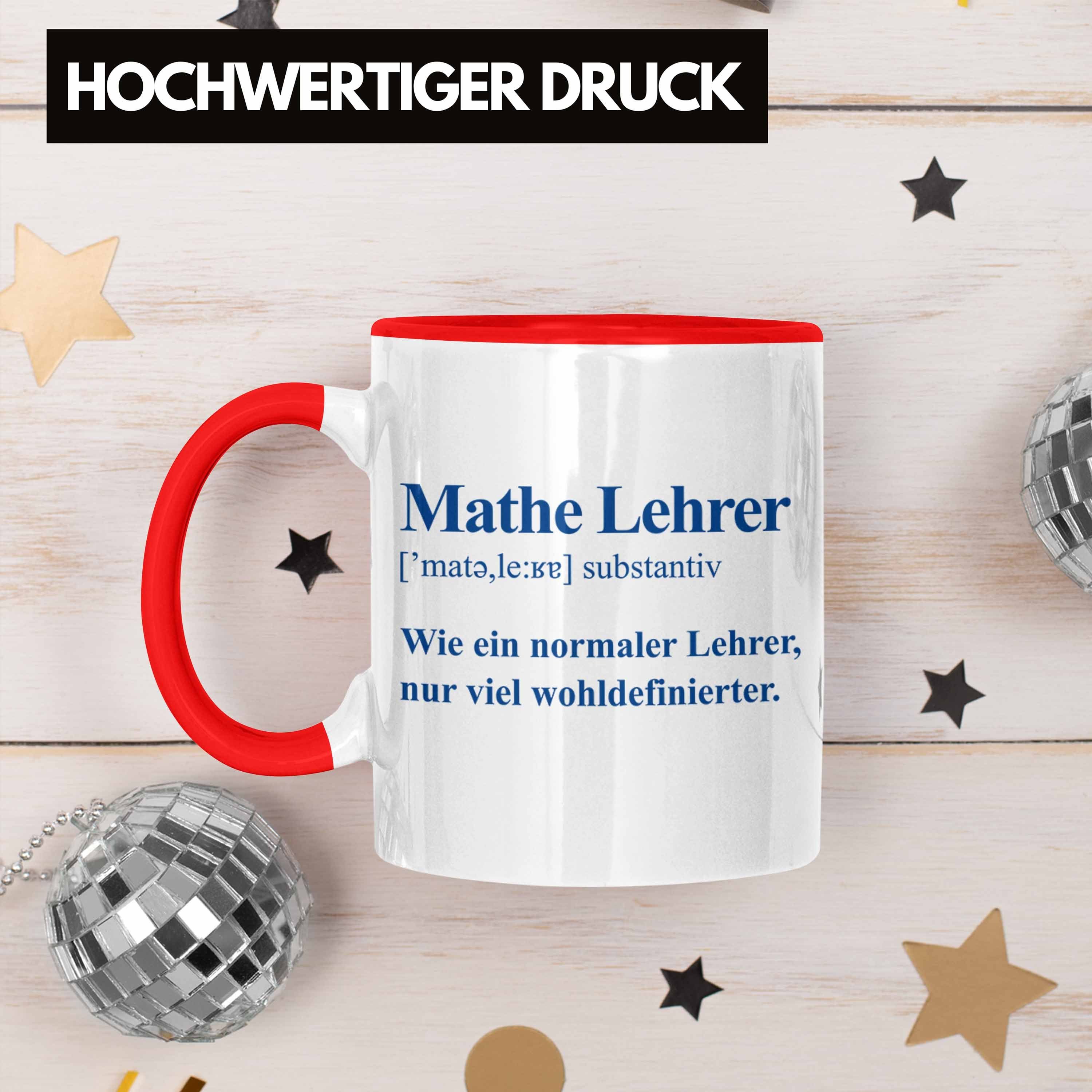 Tassen Spruch Rot Mathe - Lustig Trendation Trendation Kaffeetasse Geschenk Mathematiker mit Mathelehrer Tasse Tasse Lehrer