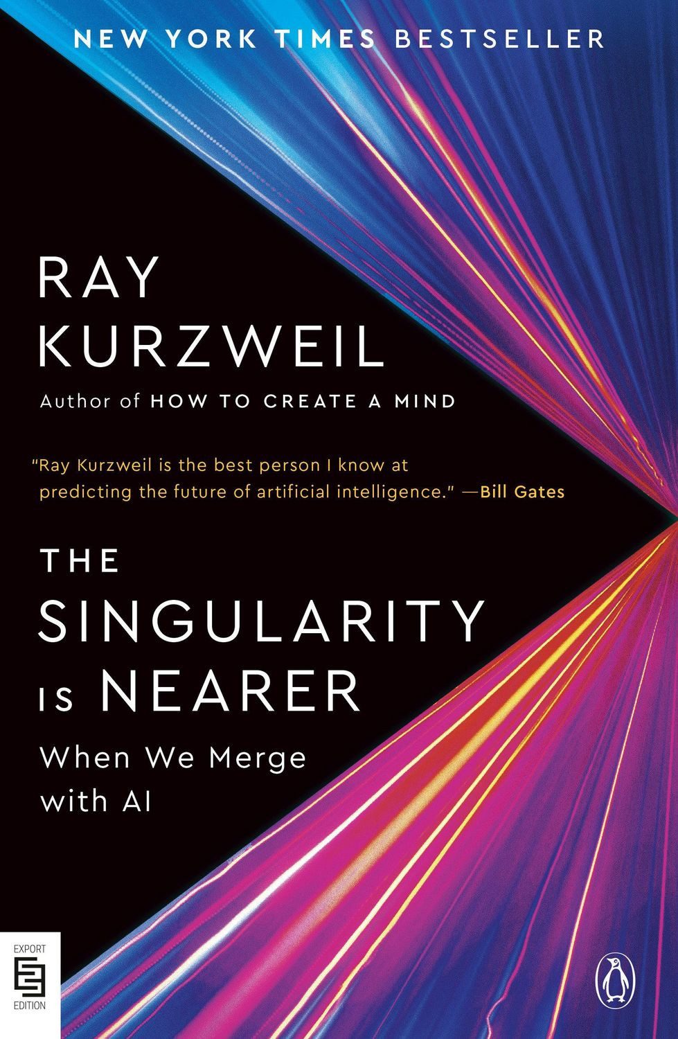 The Singularity Is Nearer / Ray Kurzweil, When We Merge with AI