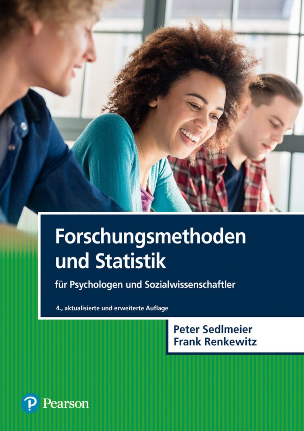 Forschungsmethoden und Statistik für Psychologen und Sozialwissenschaf / Peter Sedlmeier, Frank Renkewitz