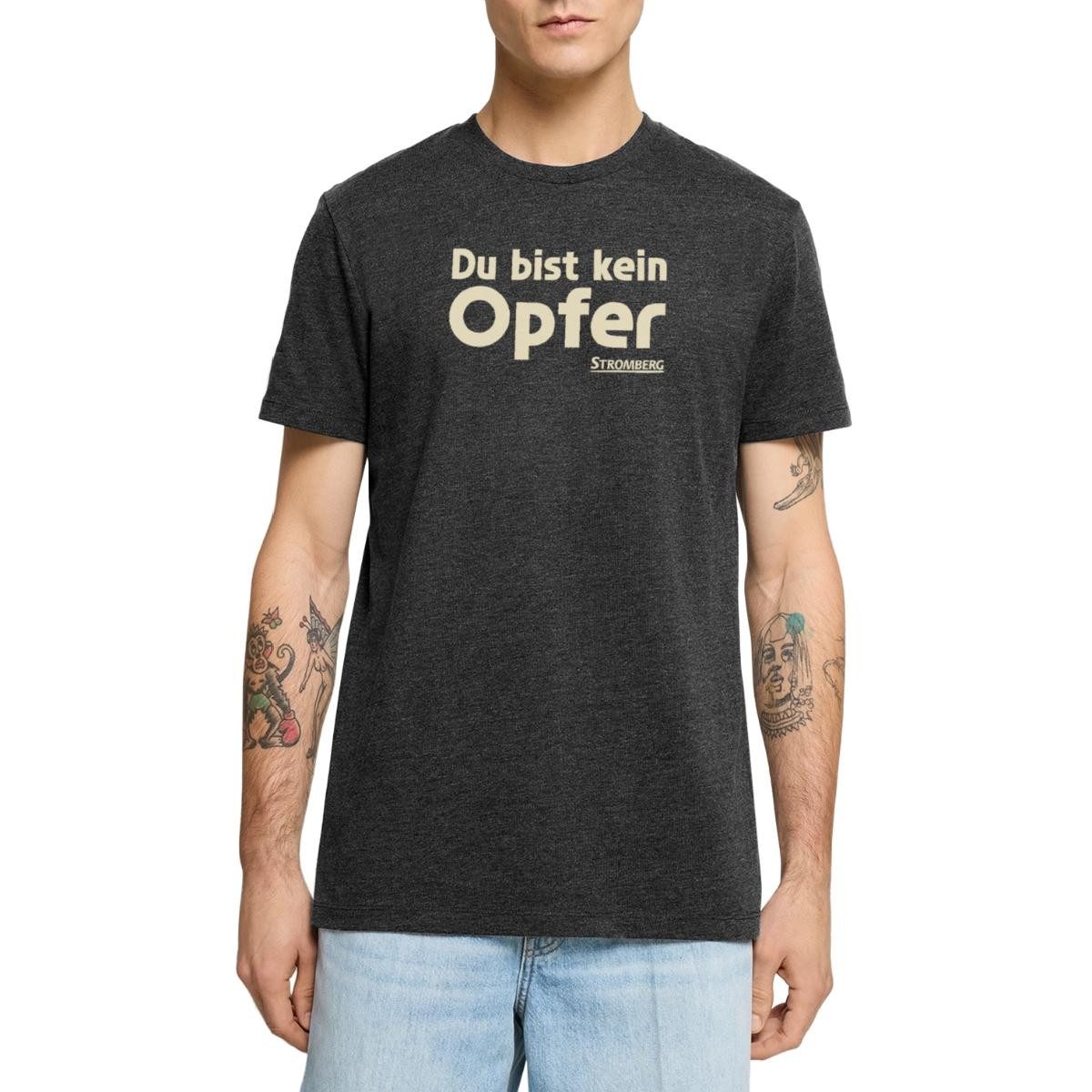T-Shirt Stromberg Mit Spruch Du Bist Kein Opfer Männer Premium T-Shirt