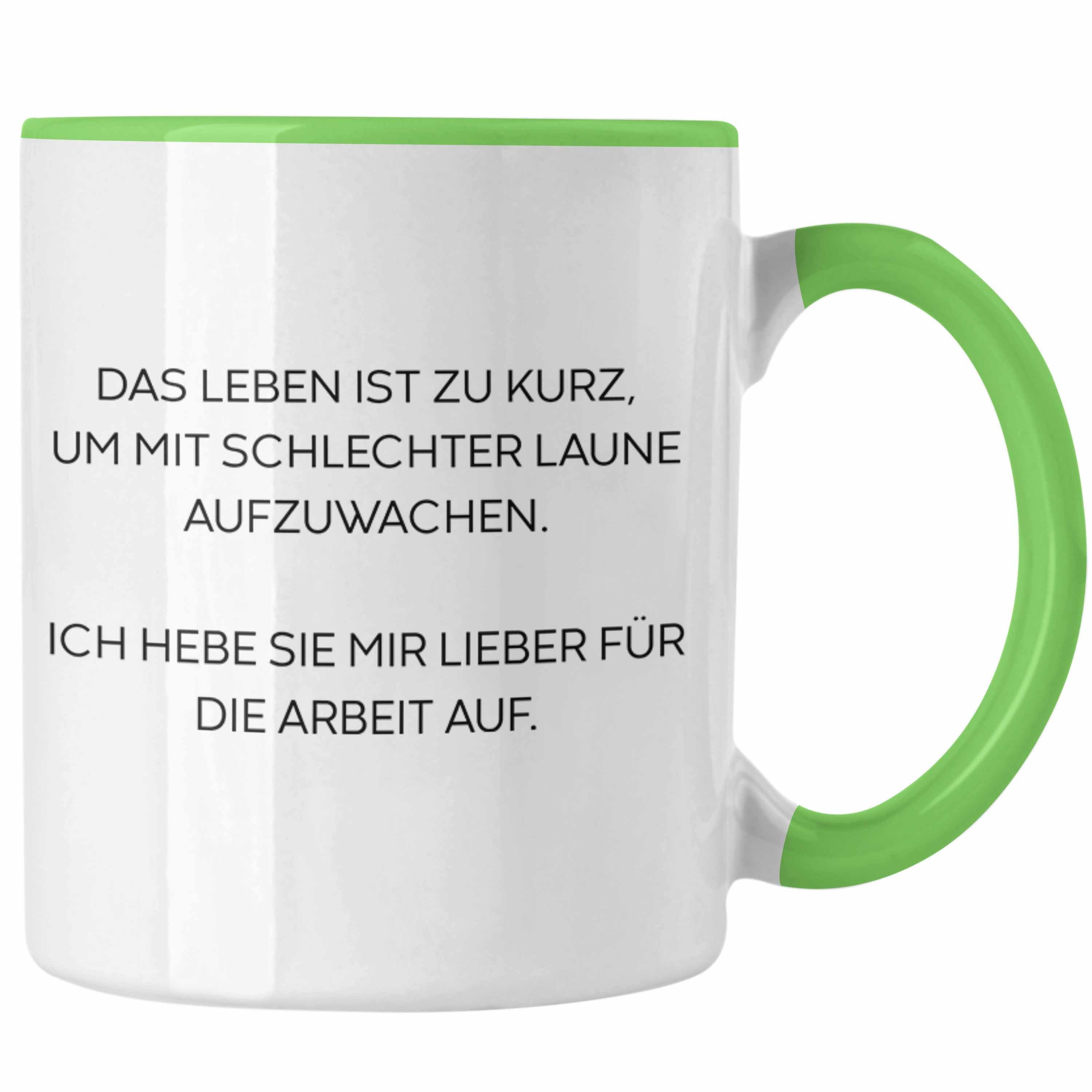 Trendation Sprüchen Lustig Geschenk Büro mit Schlechte mit Tasse Lustige Spruch Tasse Arbeit Kollegin Frauen Becher Laune Grün - Männer Sarkasmus Tassen Trendation für