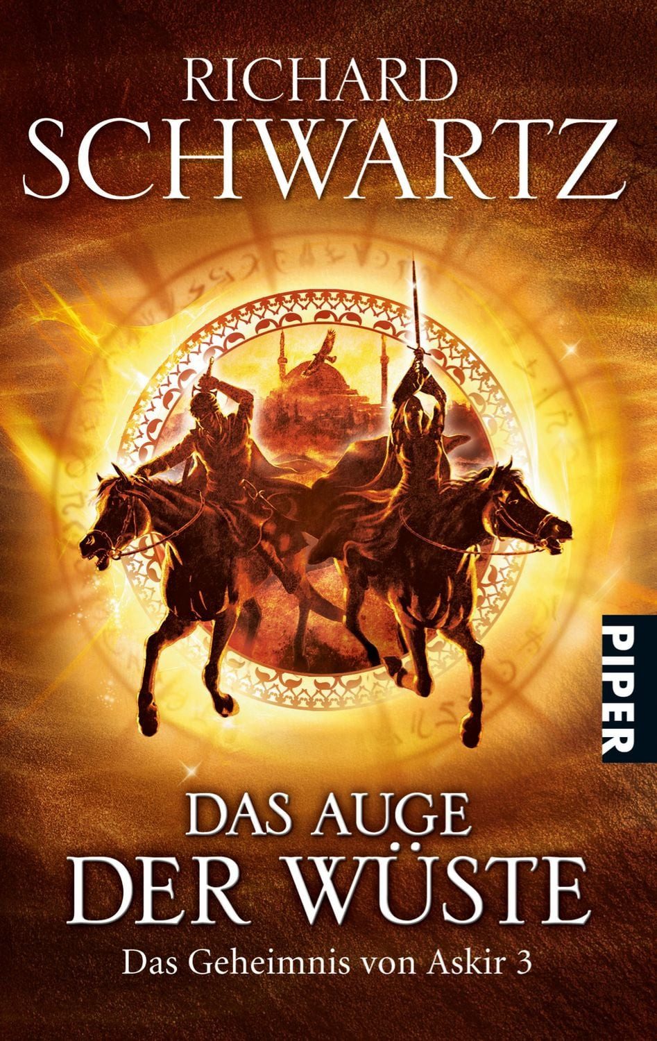 Das Auge der Wüste / Das Geheimnis von Askir Band 3 / Richard Schwartz