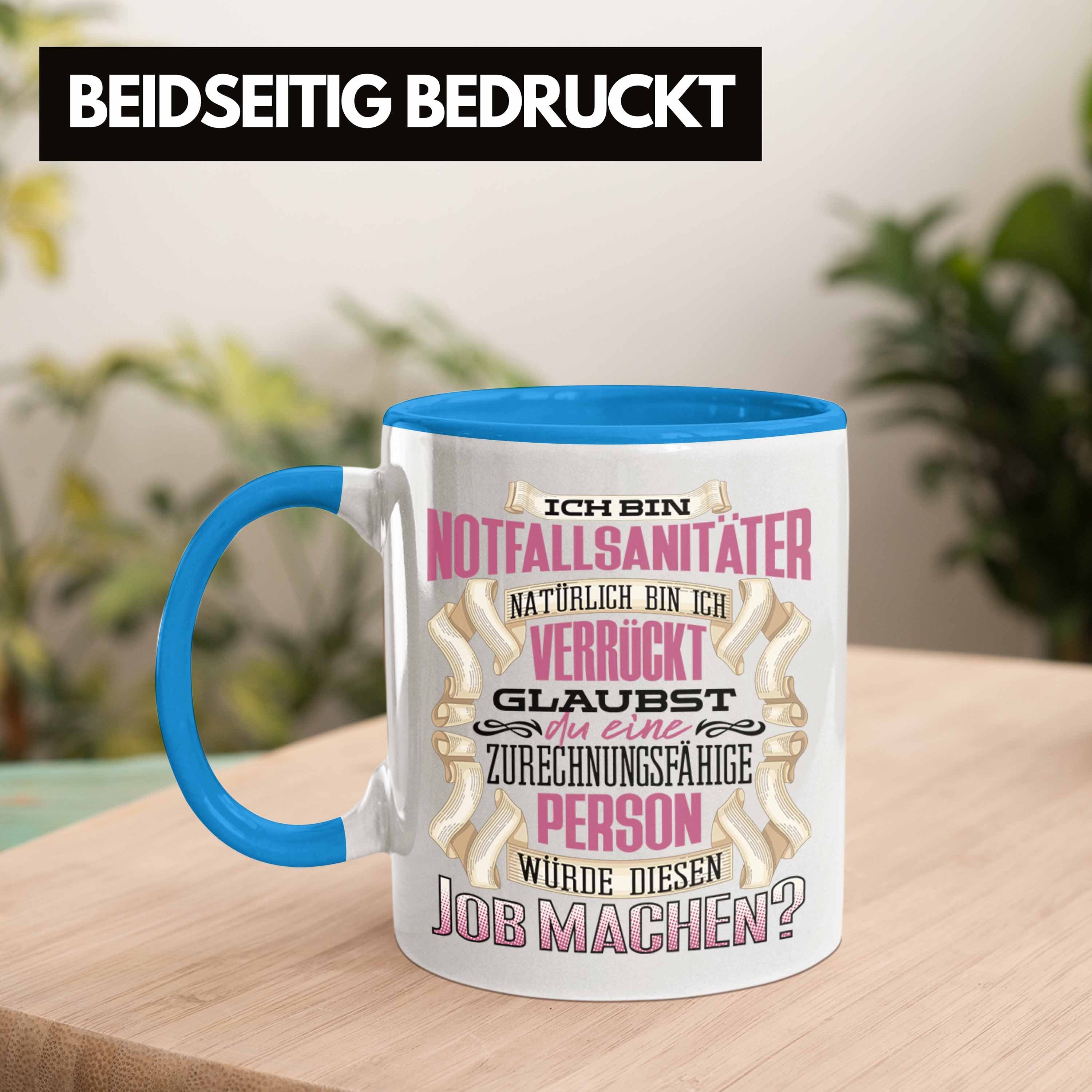 Geschenk Lustig Ich Bin Tasse Notfallsanitäter Geburtstag Trendation - Tasse Trendation Blau