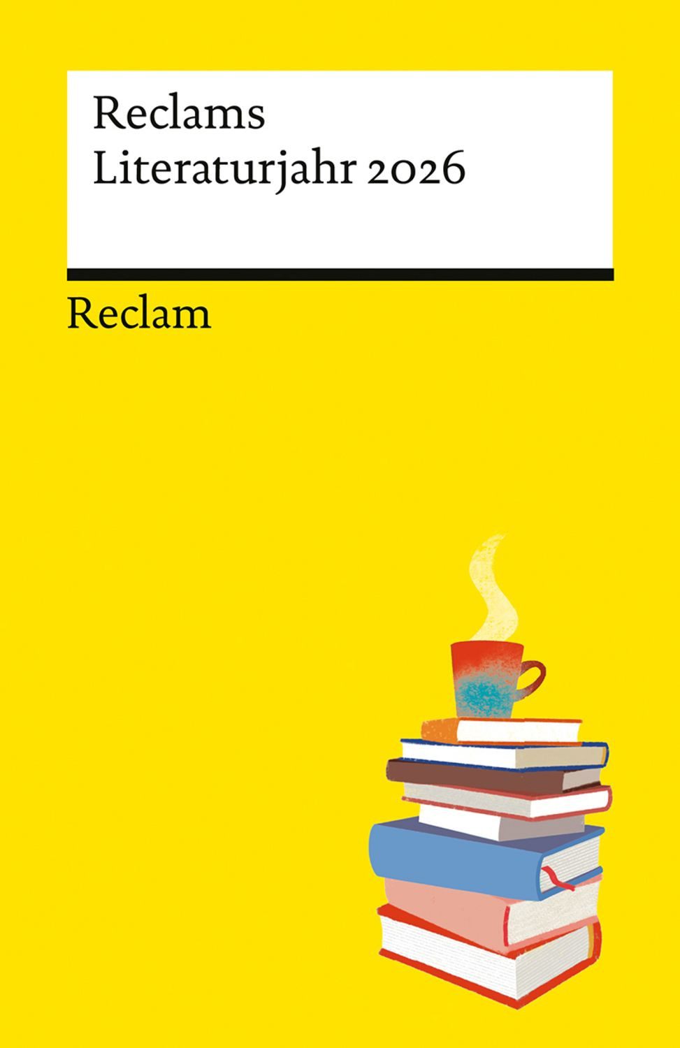 Reclams Literaturjahr 2026 / diverse