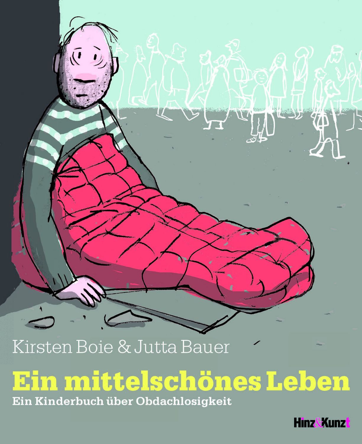 Ein mittelschönes Leben / Kirsten Boie