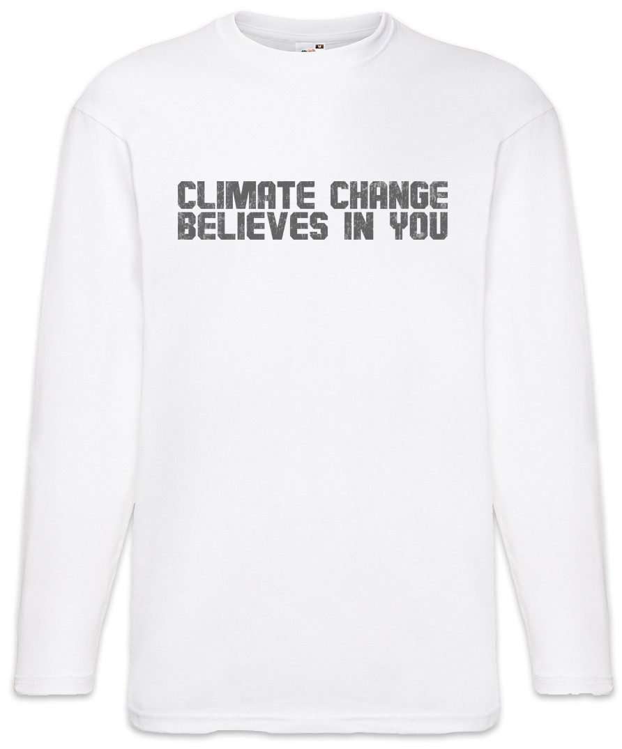 Langarmshirt Climate Change Believes In You Langarm T-Shirt Umweltschutz Save The