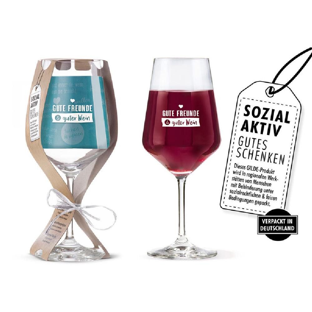 GILDE Weißweinglas Weinglas Gute Freunde und guter Wein Glas