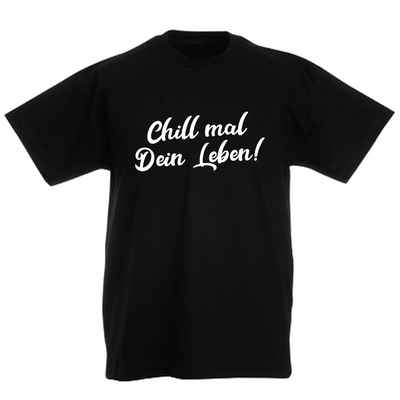 G-graphics T-Shirt Chill mal dein Leben! Kinder T-Shirt, mit Spruch / Sprüche / Print / Aufdruck