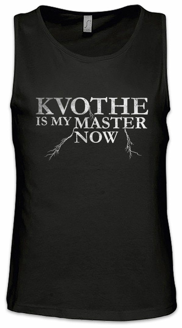 Tanktop Kvothe Is My Master Now Ärmelloses T-Shirt Königsmörder Kingkiller