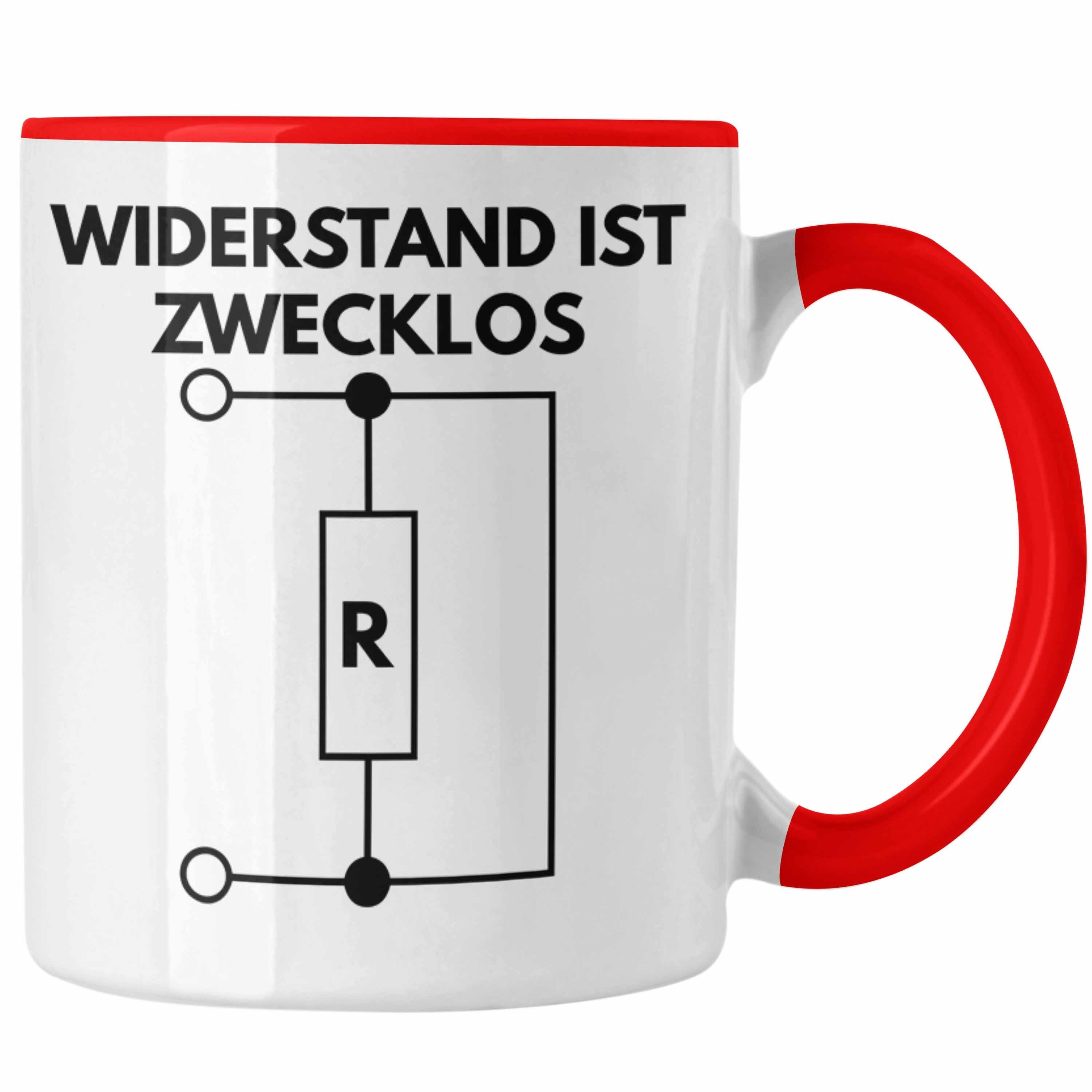 Trendation Tasse Trendation - Handwerker Elektronen Widerstand Ist Zwecklos Tasse Geschenk Elektriker Geschenkidee Männer Elektro-Meister Rot