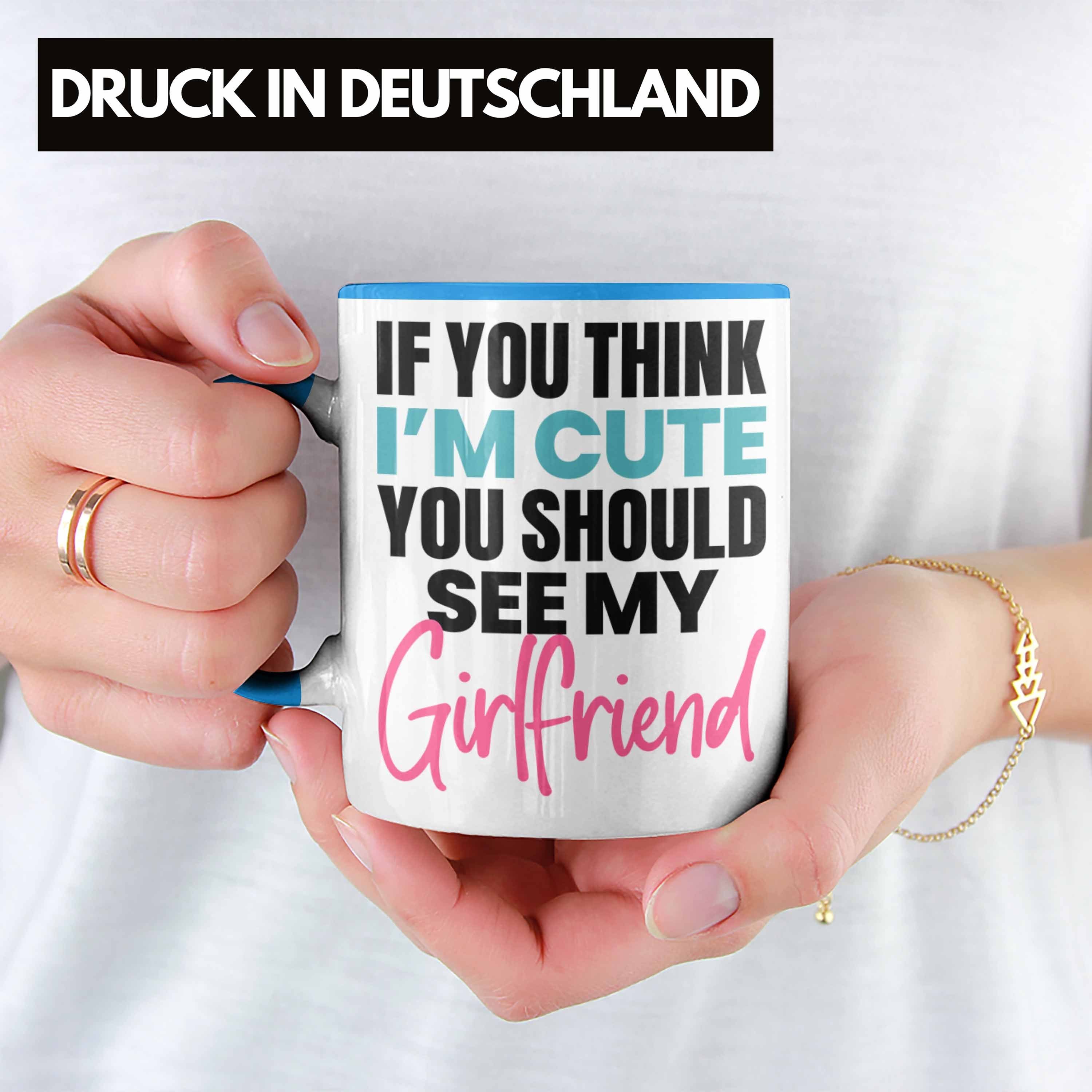 Trendation Tasse Boyfriend Freund Geschenkide für Geschenk Eifersüchtig Tasse Beziehung Blau