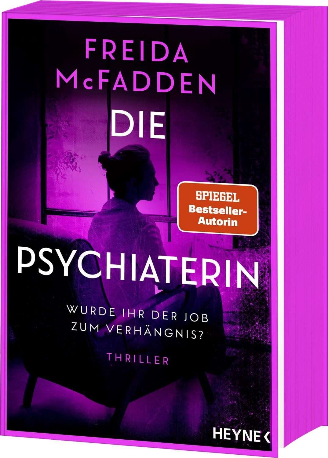 Die Psychiaterin – Wurde ihr der Job zum Verhängnis? / Freida McFadden