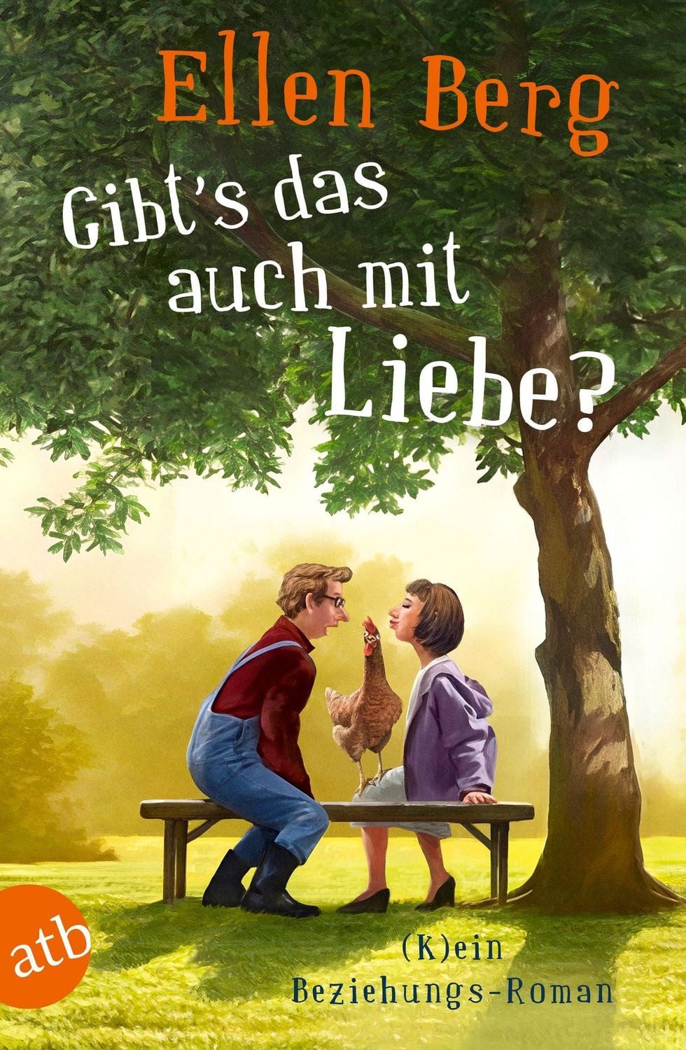 Gibt's das auch mit Liebe? / Ellen Berg