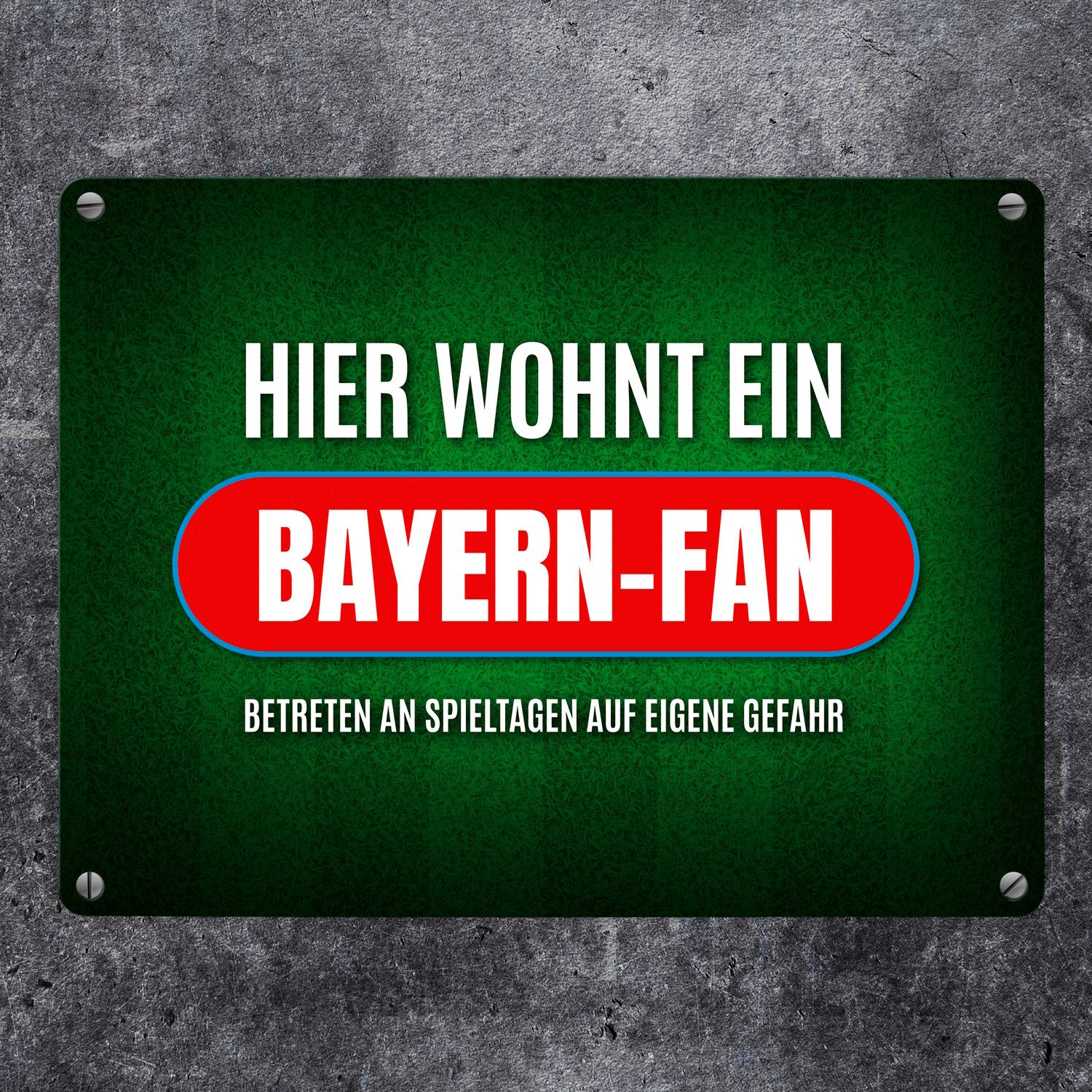 speecheese Metallschild Hier wohnt ein Bayern Fan Metallschild mit Rasen Mo günstig online kaufen