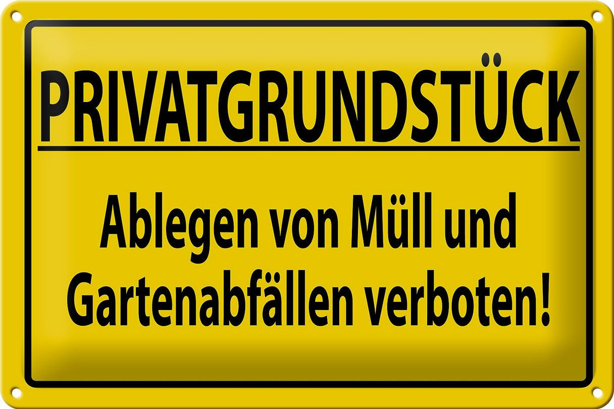 Femer GmbH Metallschild 30x20cm PRIVATGRUNDSTÜCK Müll und Gartenabfälle ablegen verboten, (1 St), gewölbte Oberfläche, abgerundete Ecken, umgeschlagene Kanten