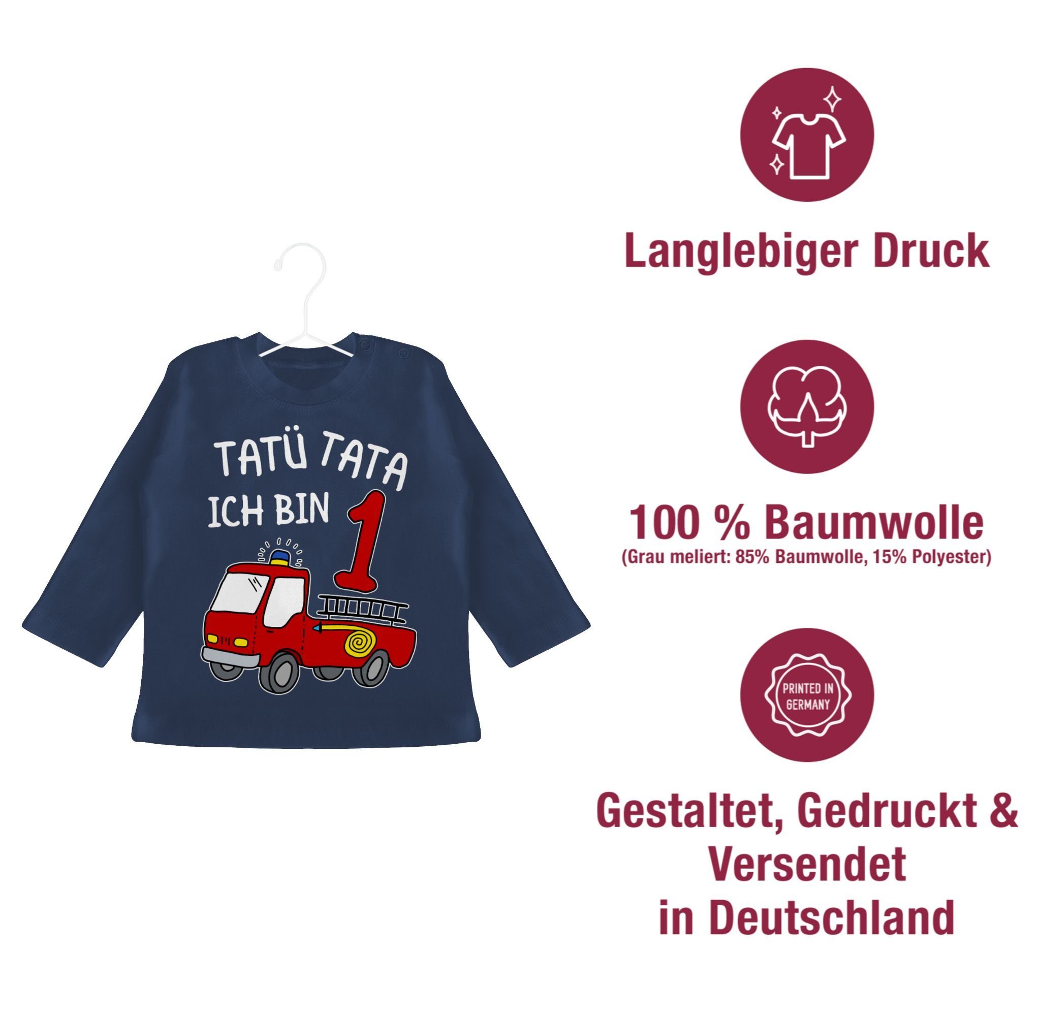 Ich Tatü Geburtstag Shirtracer T-Shirt bin Navy 1 Feuerwehrauto Tata eins Blau 1.