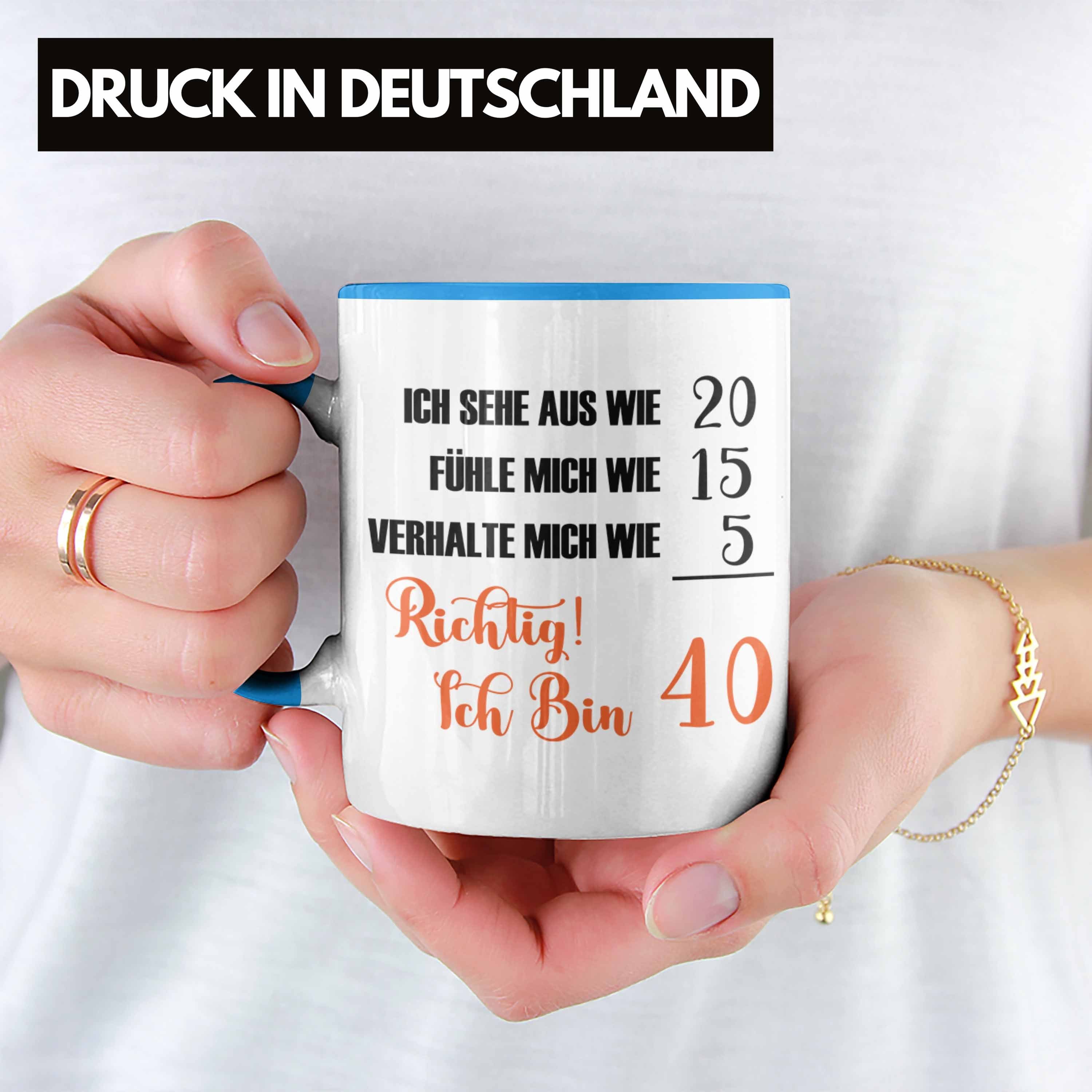 Day Blau Lustiges Geschenk Frauen Trendation B Geburtstag Tasse Tasse 40. 40er