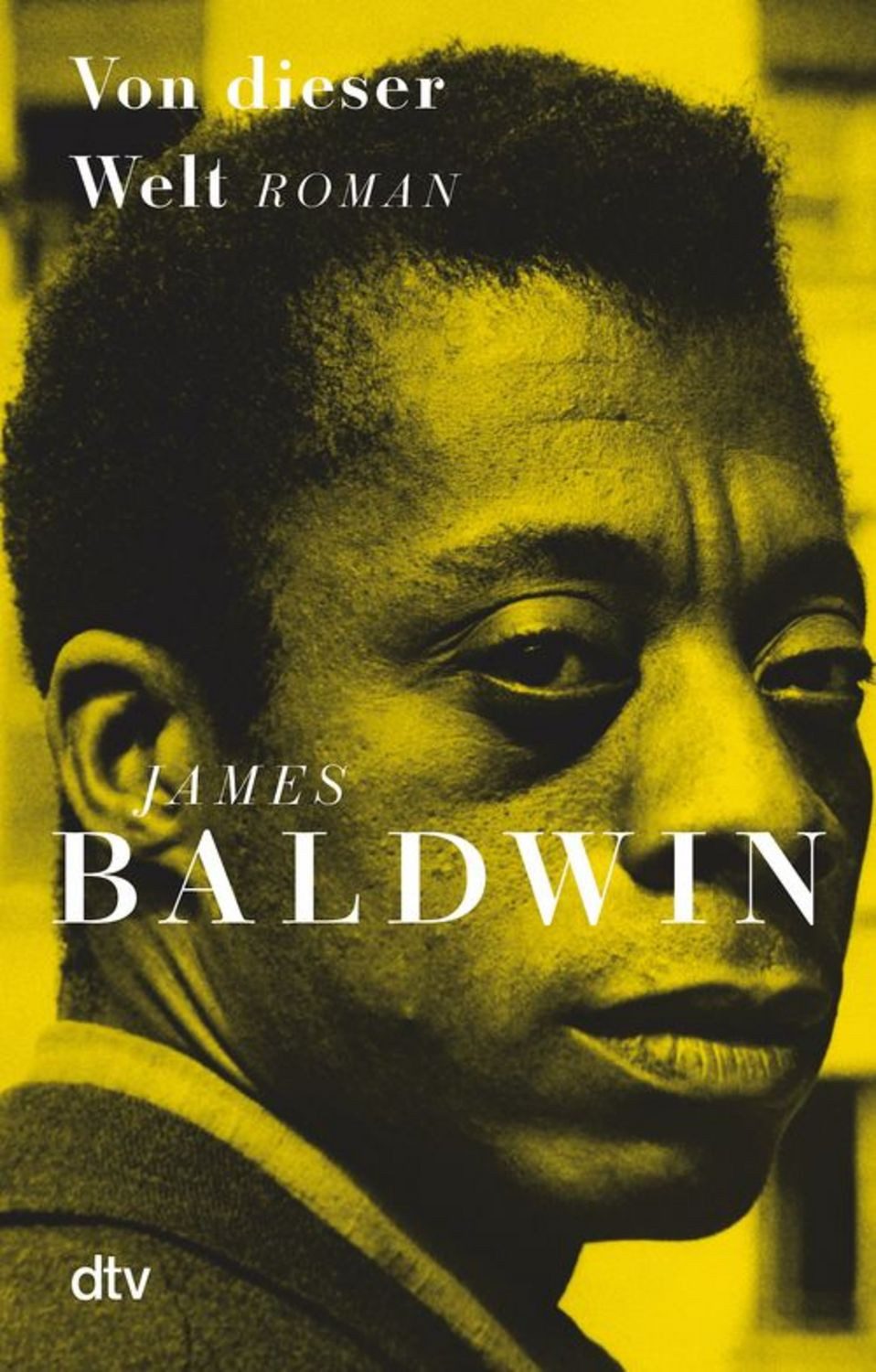 Von dieser Welt / James Baldwin