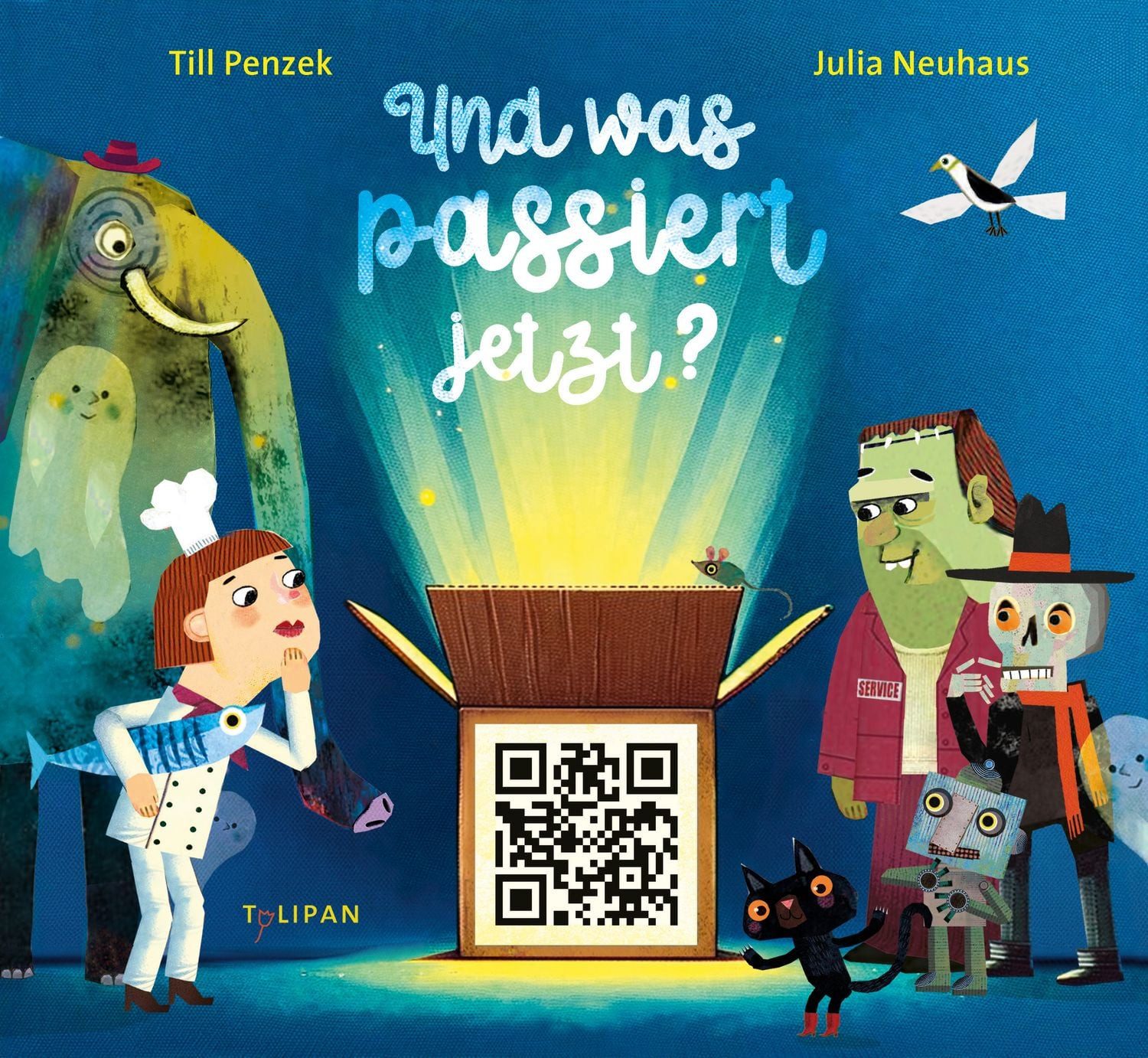 Und was passiert jetzt? Ein crossmediales Bilderbuch-Erlebnis ab 5 Jah / Till Penzek