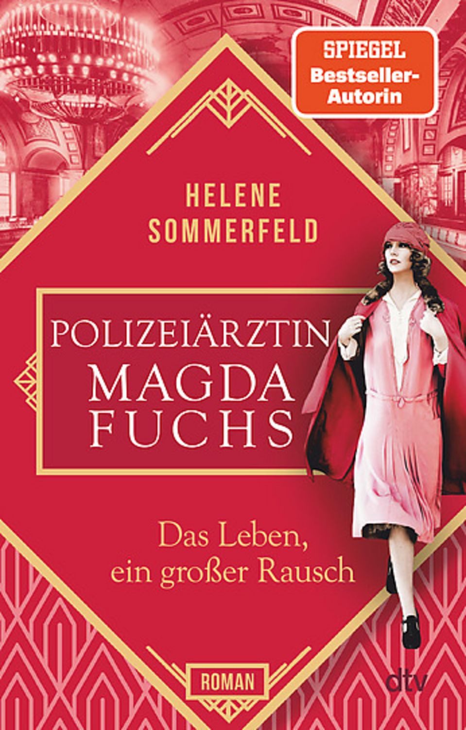 Polizeiärztin Magda Fuchs – Das Leben, ein großer Rausch / Helene Sommerfeld